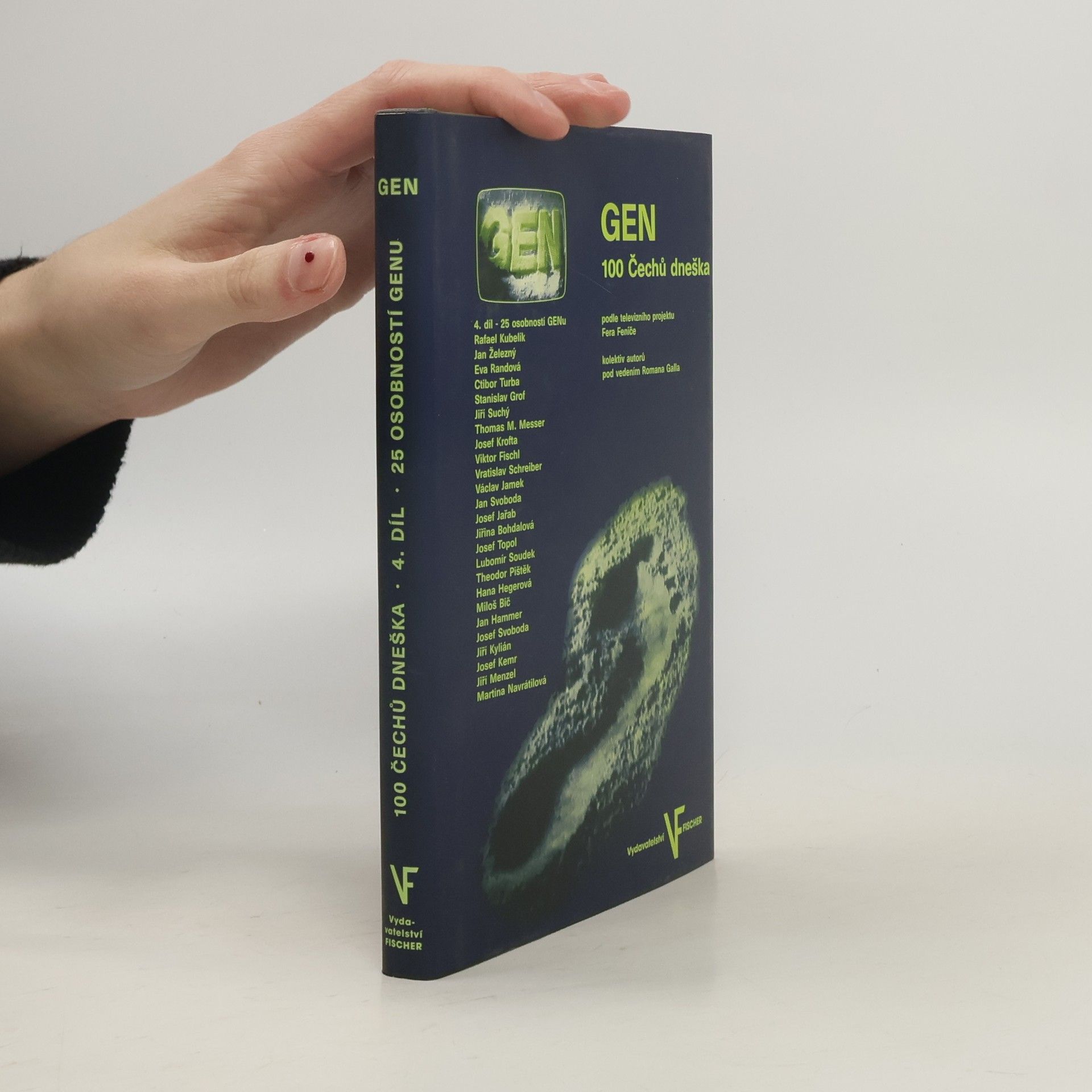 Collectif d'auteurs GEN 100 Čechů dneška. 4. díl.