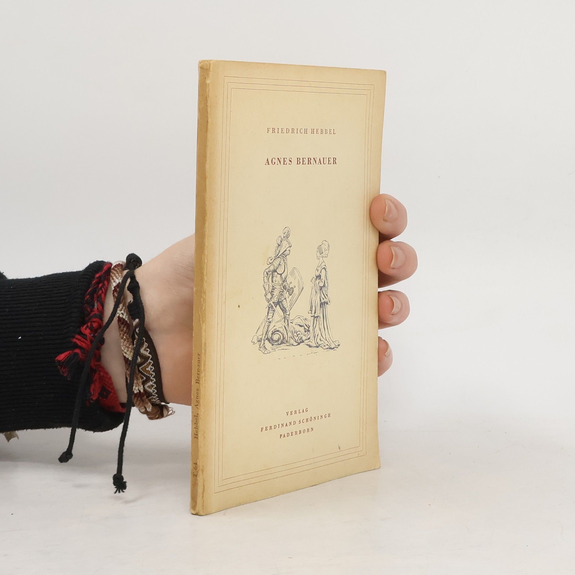 Friedrich Hebbel Agnes Bernauer
