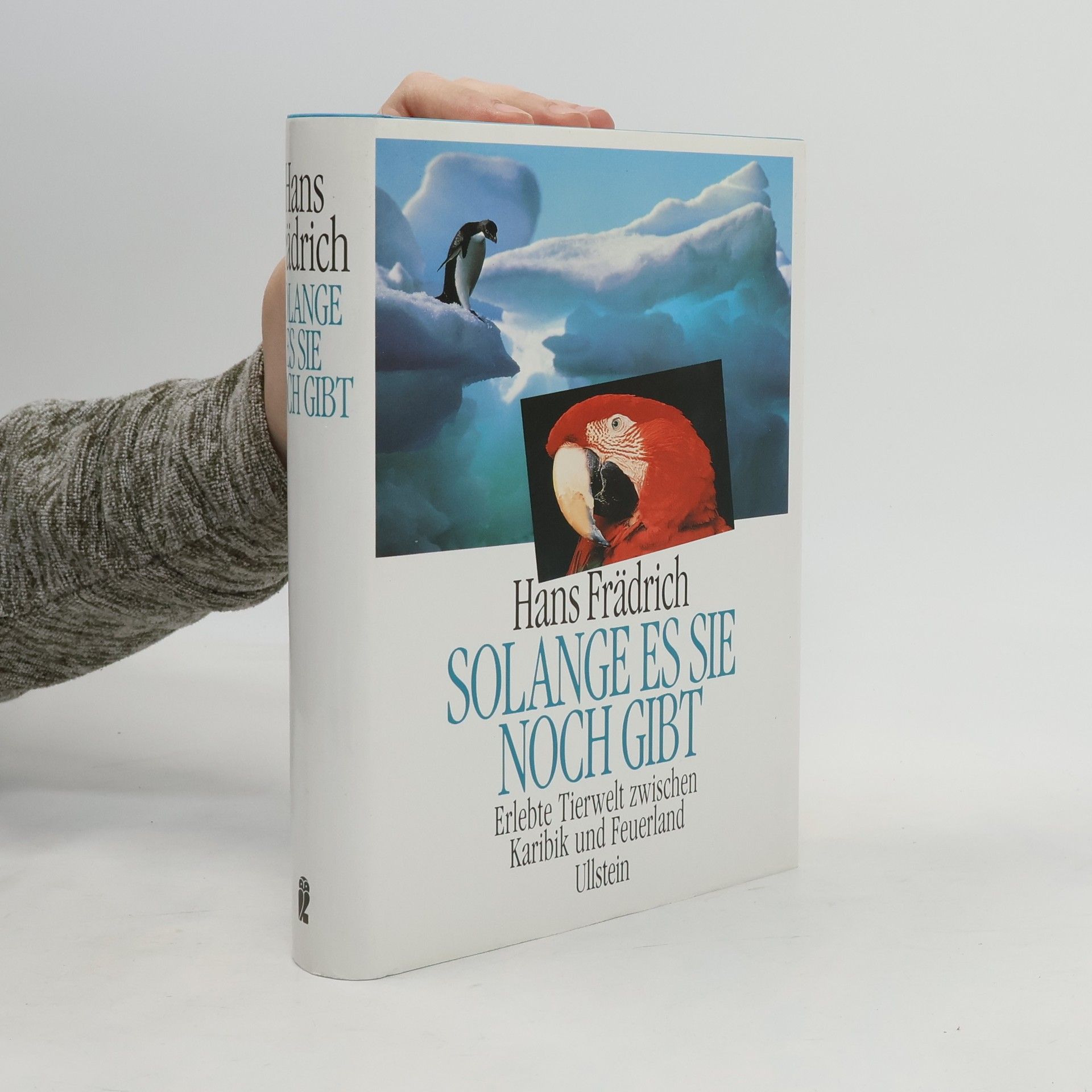 Hans Frädrich Solange es sie noch gibt