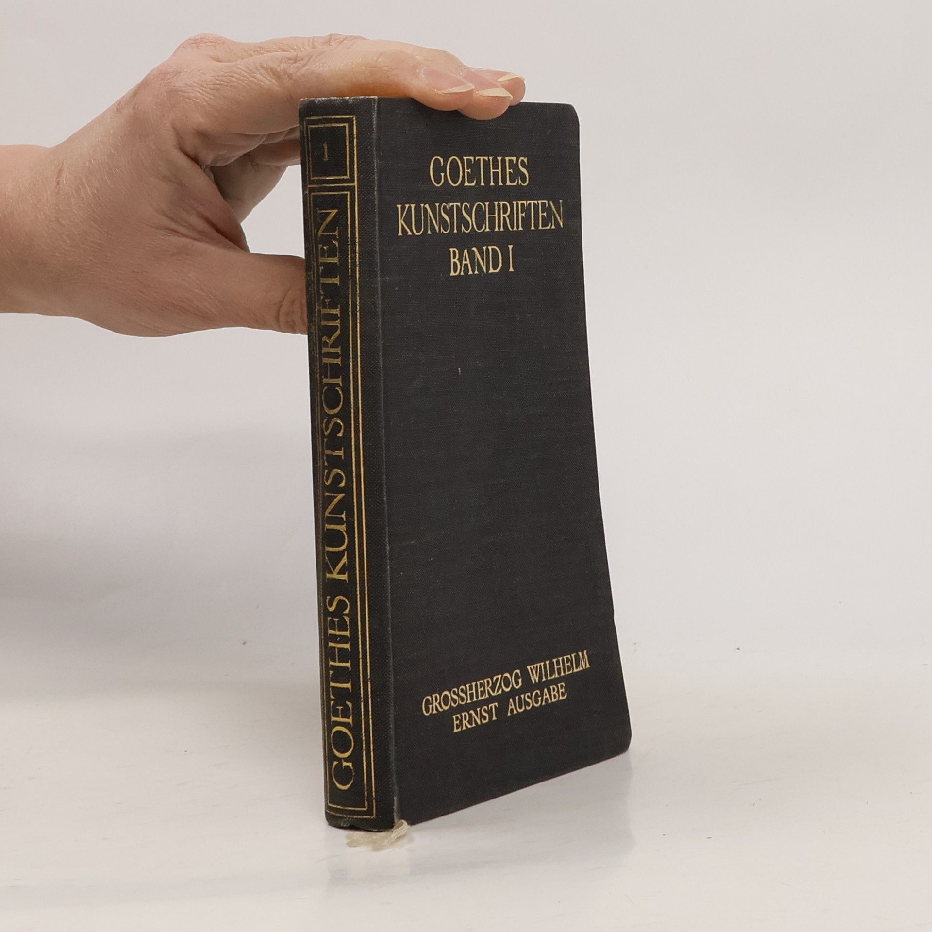 Grossherzog Wilhelm  Goethes Kunstschriften Band I