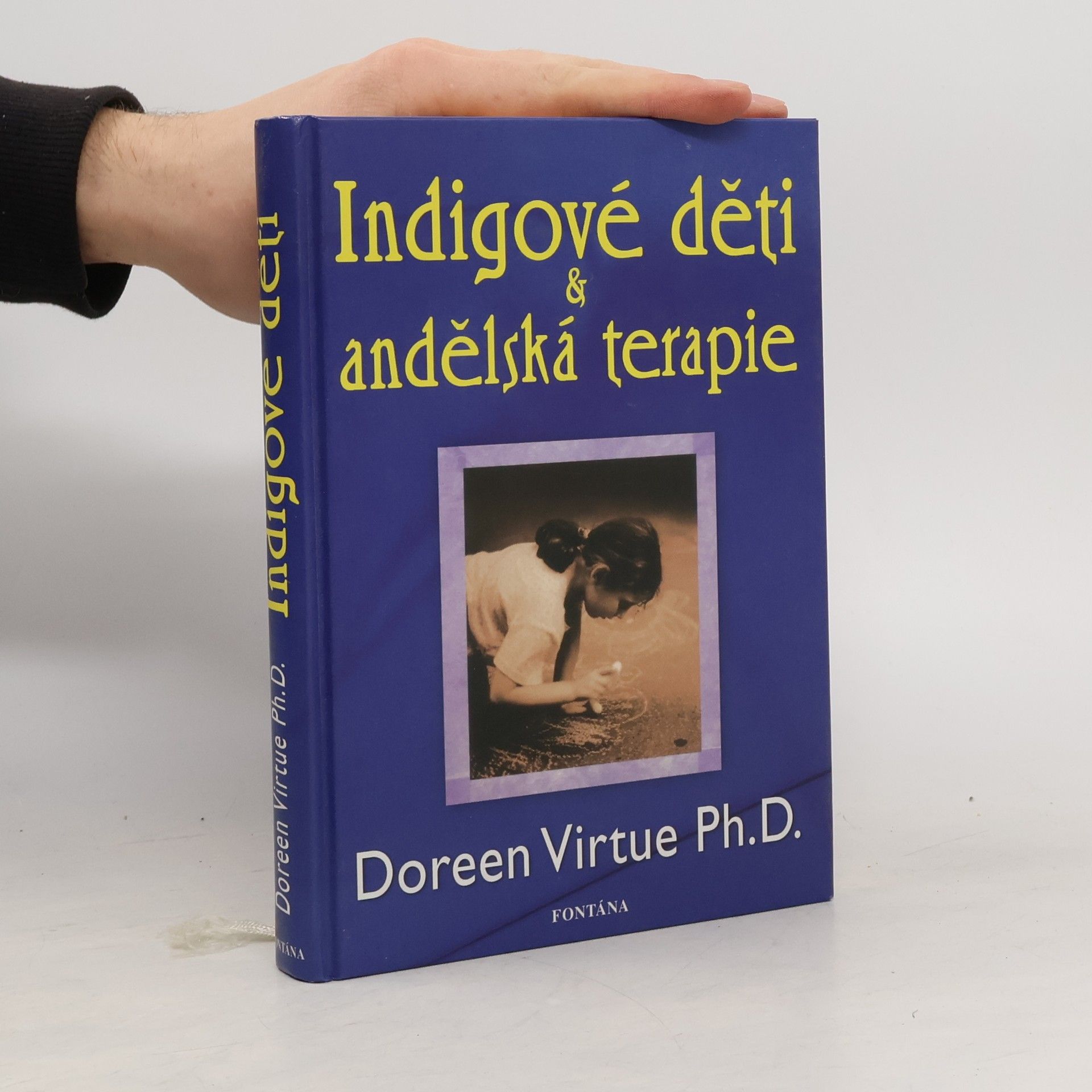 Doreen Virtue Indigové děti a andělská terapie