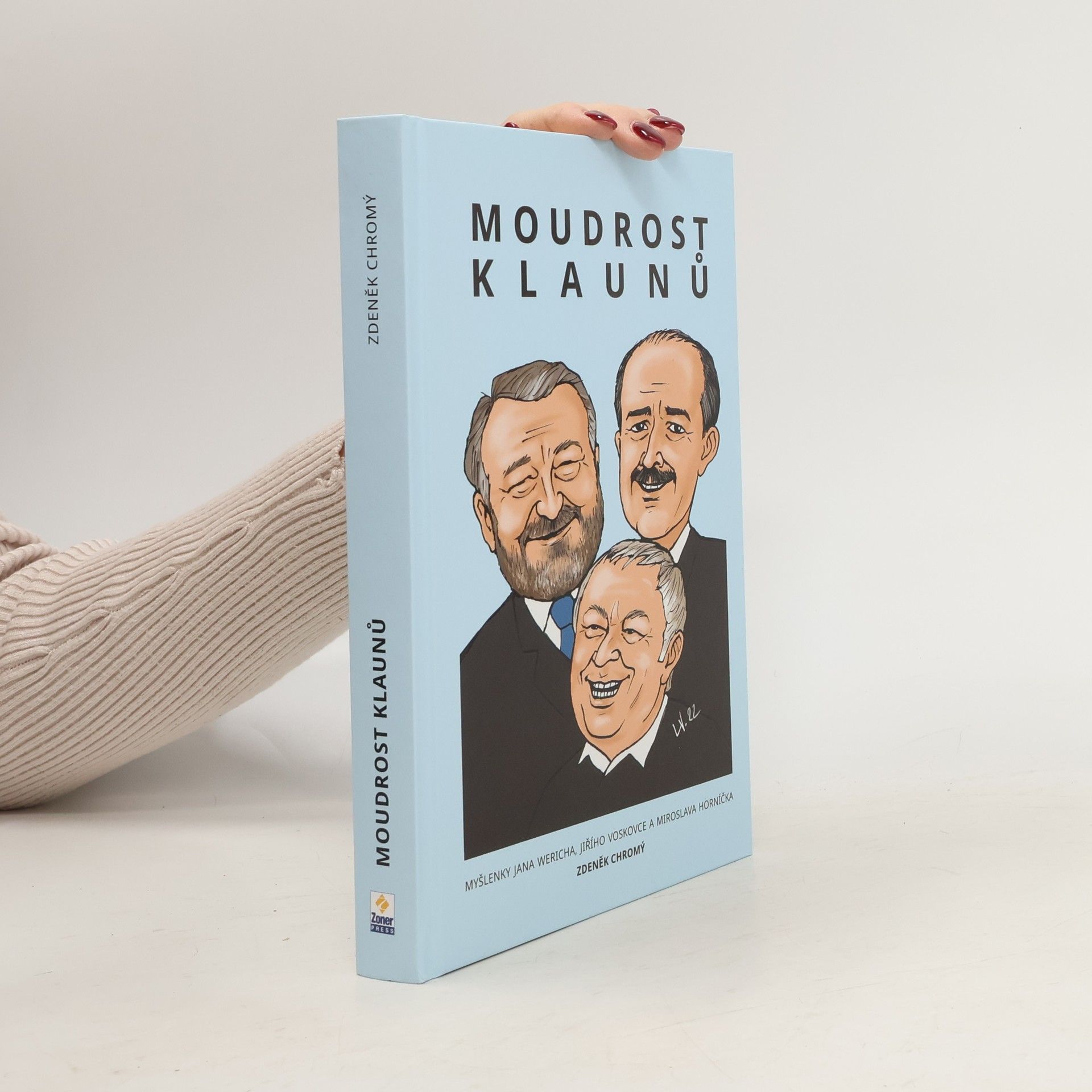 Moudrost klaunů : myšlenky Jana Wericha, Jiřího Voskovce a Miroslava Horníčka