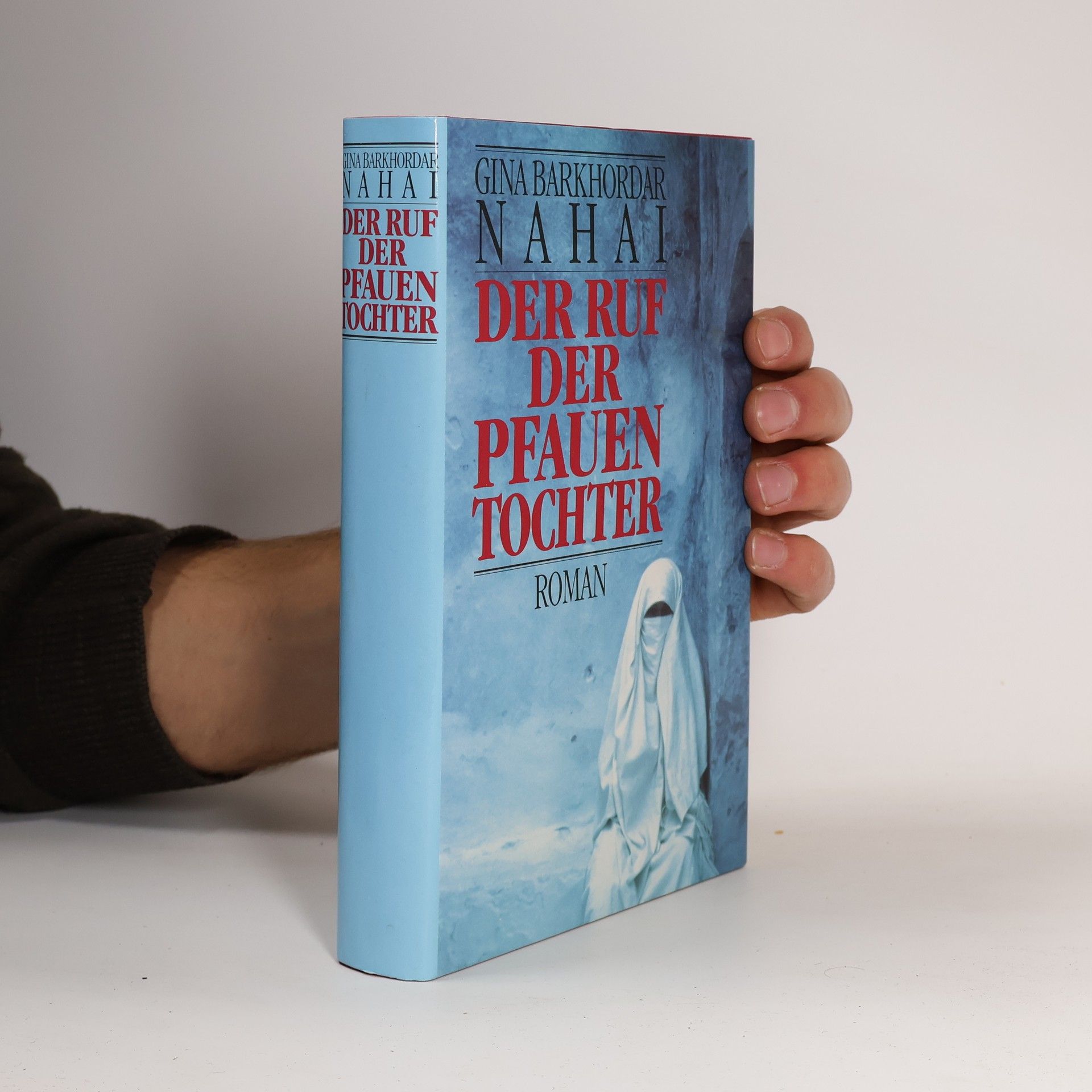 Gina Barkhordar Nahai Der ruf der Pfauen tochter