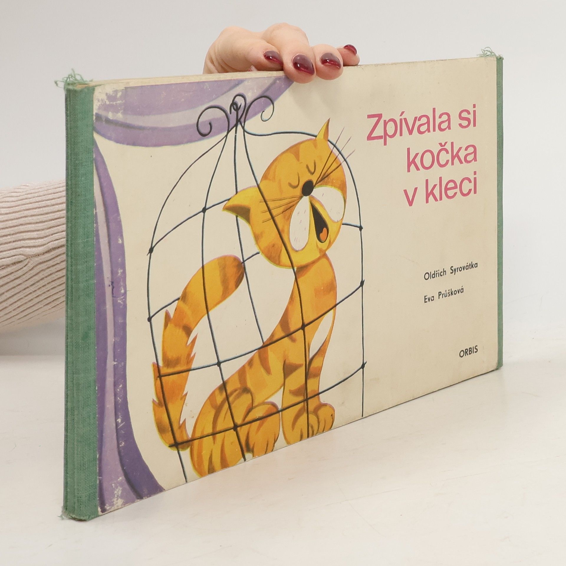 Oldřich Syrovátka Zpívala si kočka v kleci