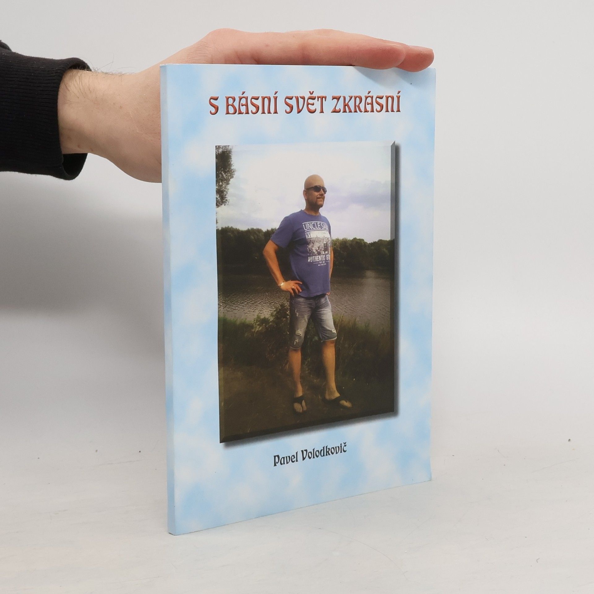 Pavel Volodkovič S básní svět zkrásní