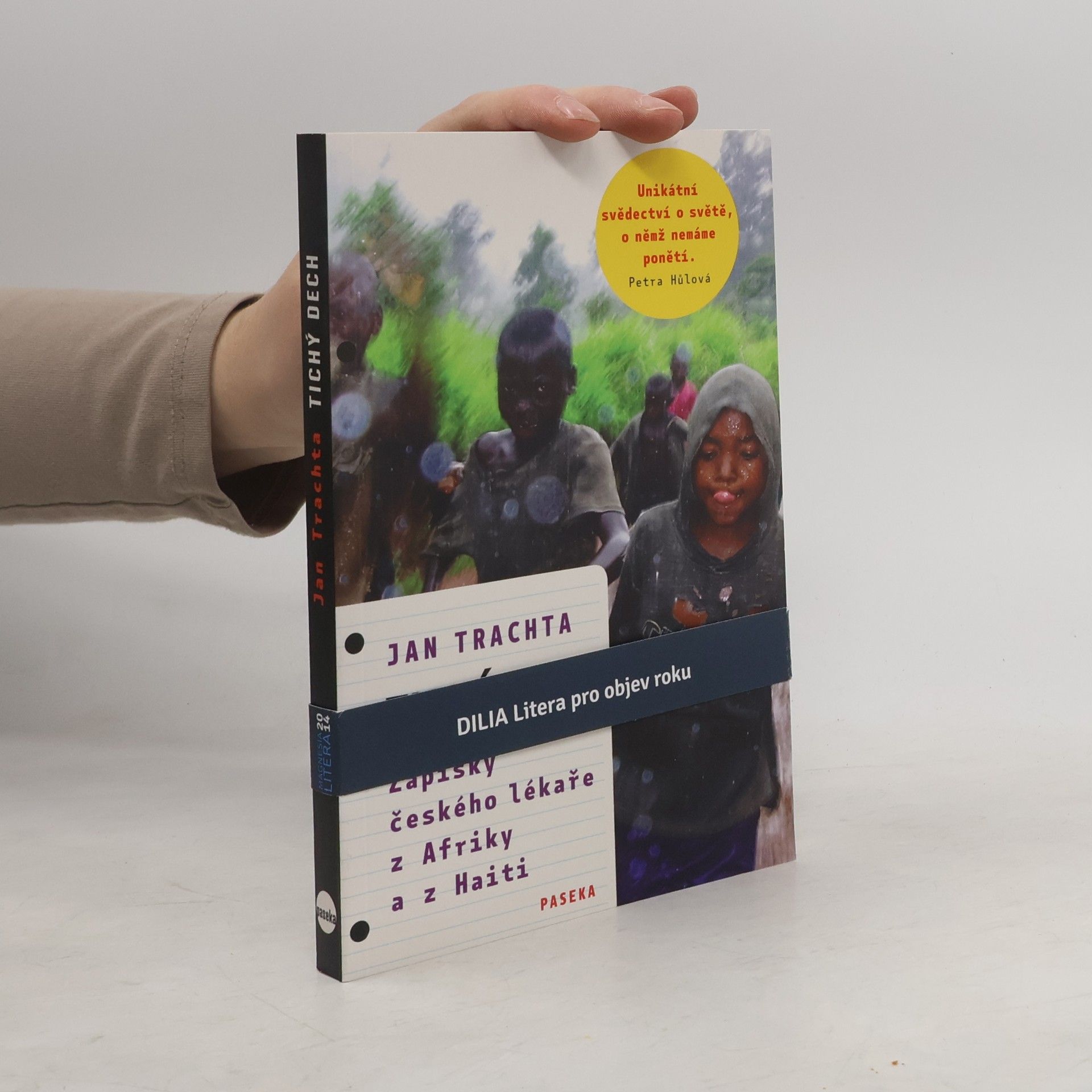 Jan Trachta Tichý dech: Zápisky českého lékaře z Afriky a Haiti