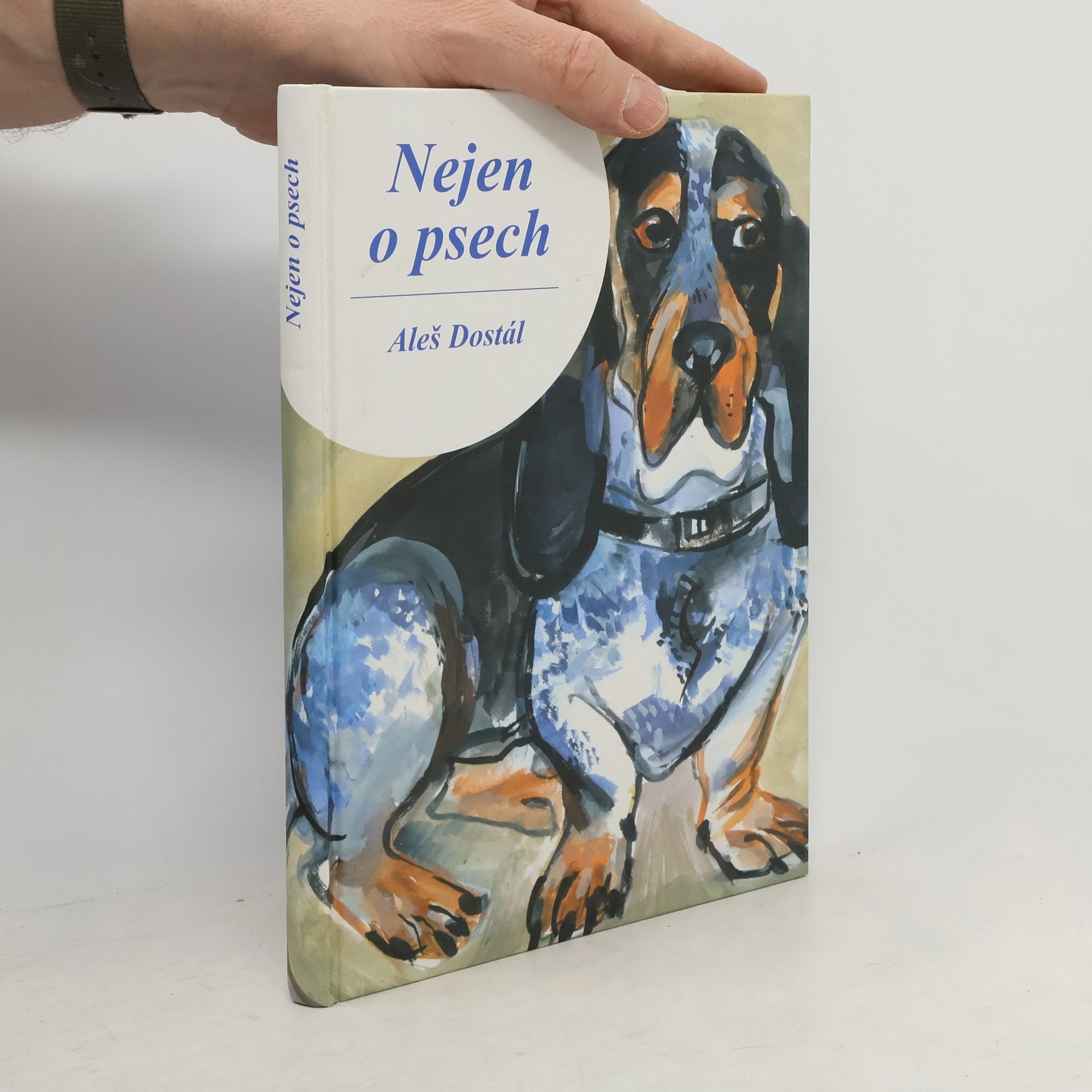 Aleš Dostál Nejen o psech