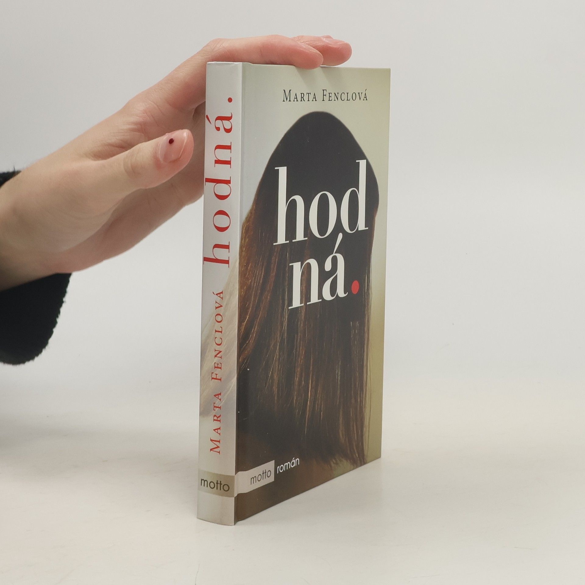 Marta Fenclová Hodná.