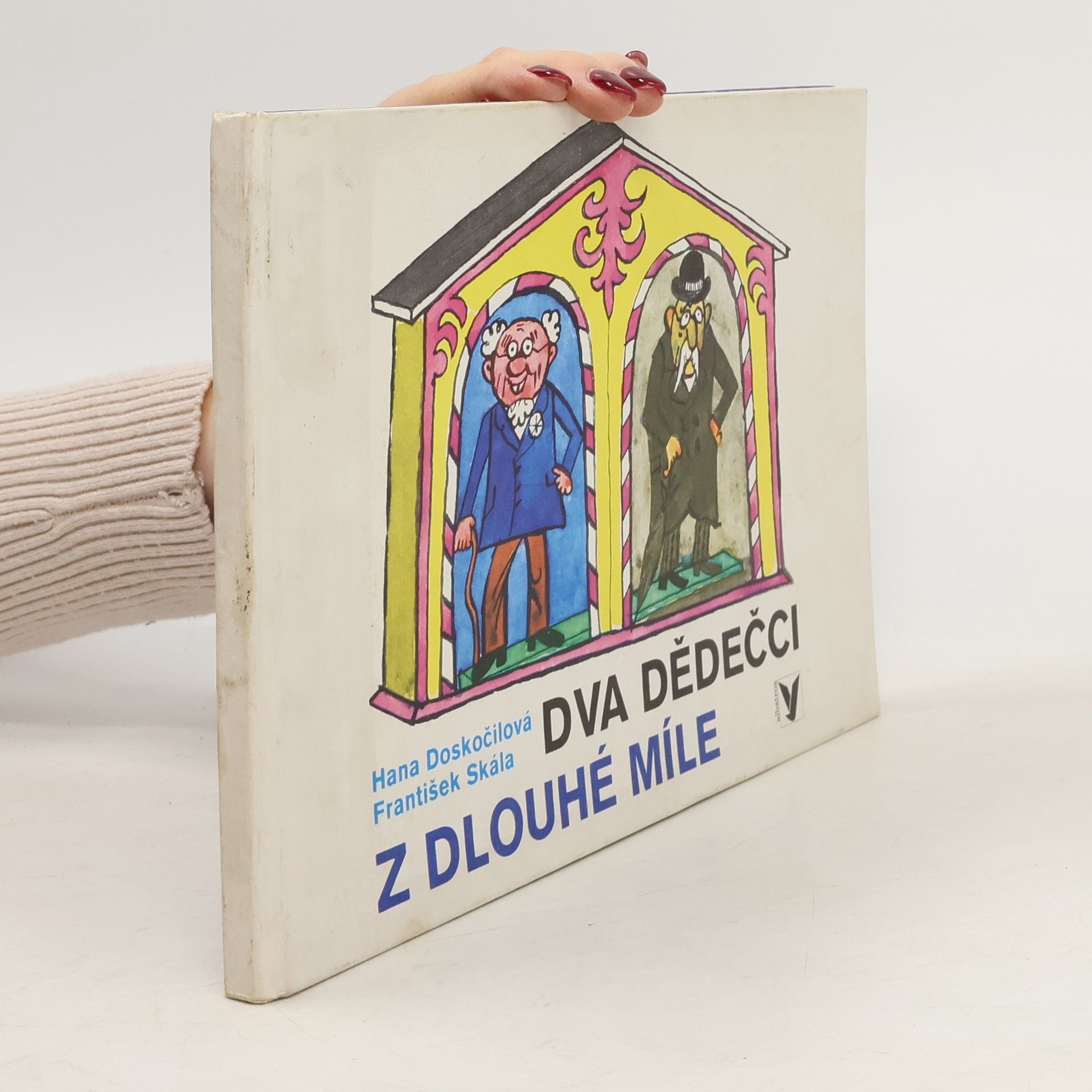 František Skála Dva dědečci z Dlouhé Míle