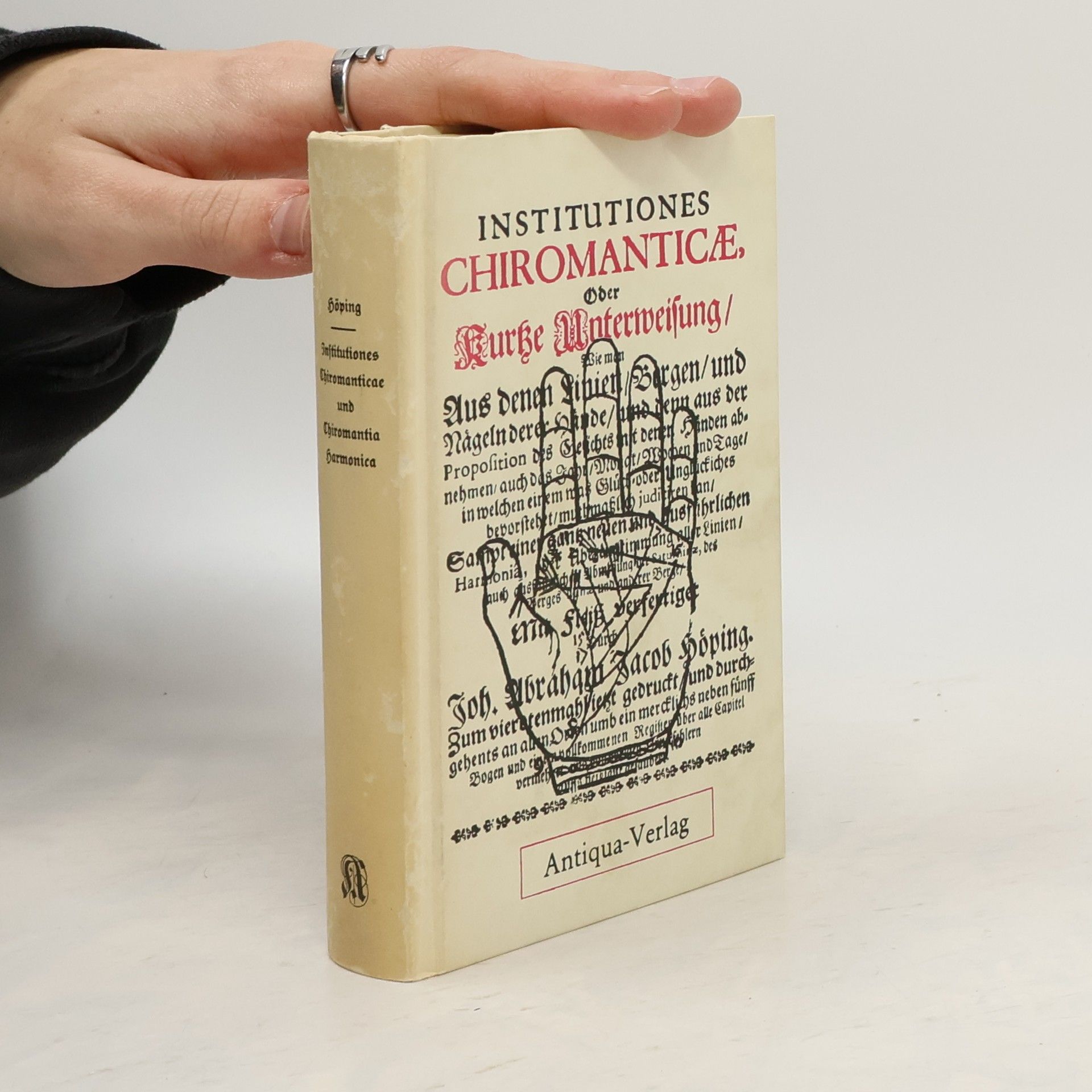 Johann Abraham Jakob Höping Institutiones chiromenticae und Chiromantia harmonica: nach Originalen aus dem Jahre 1689