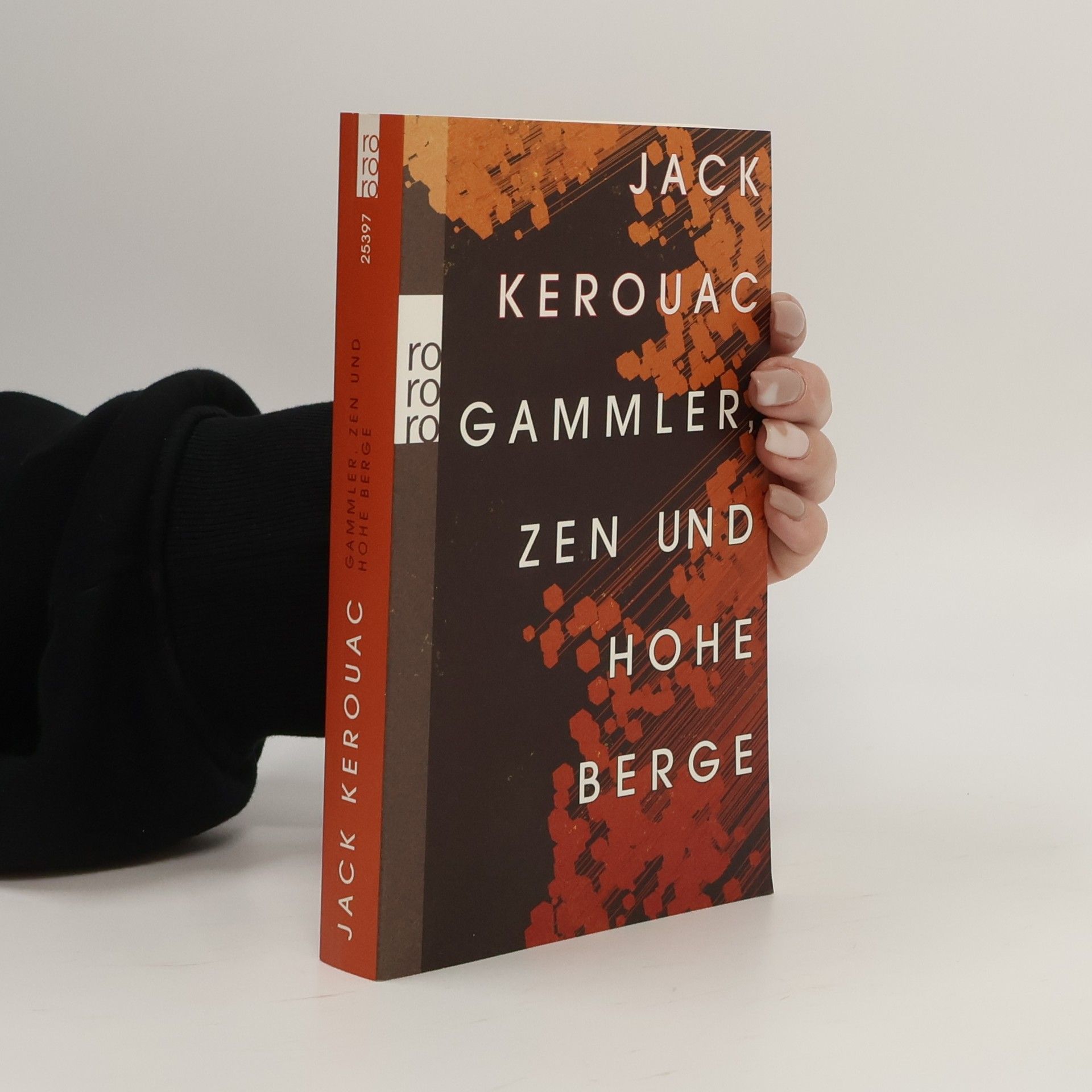 Jack Kerouac Gammler, Zen und hohe Berge