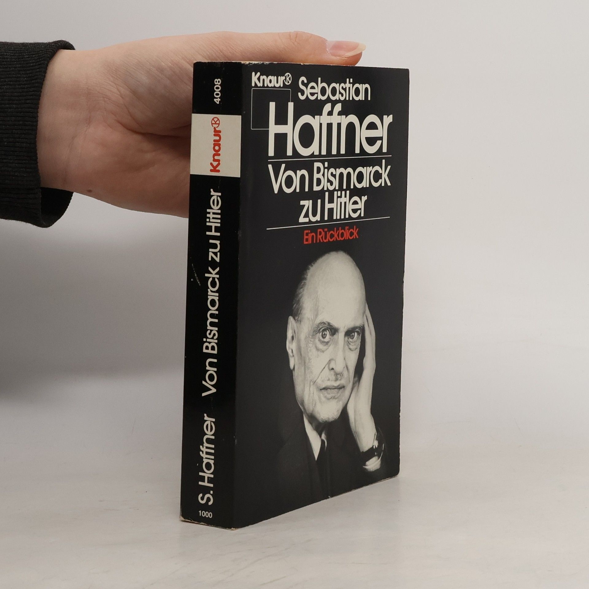 Sebastian Haffner Von Bismarck zu Hitler. Ein Ruckblick