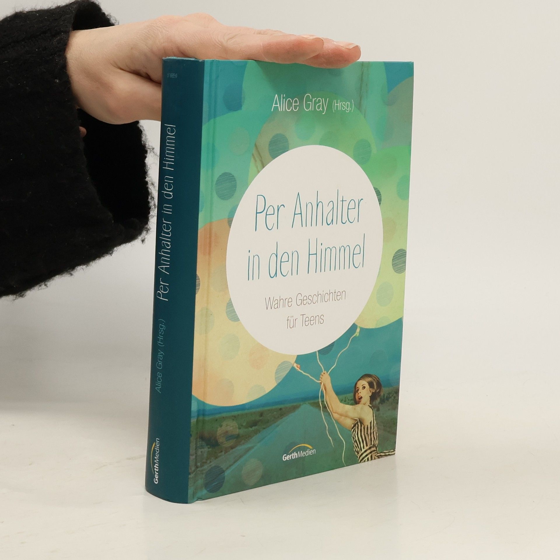 Alice Gray Per Anhalter in den Himmel