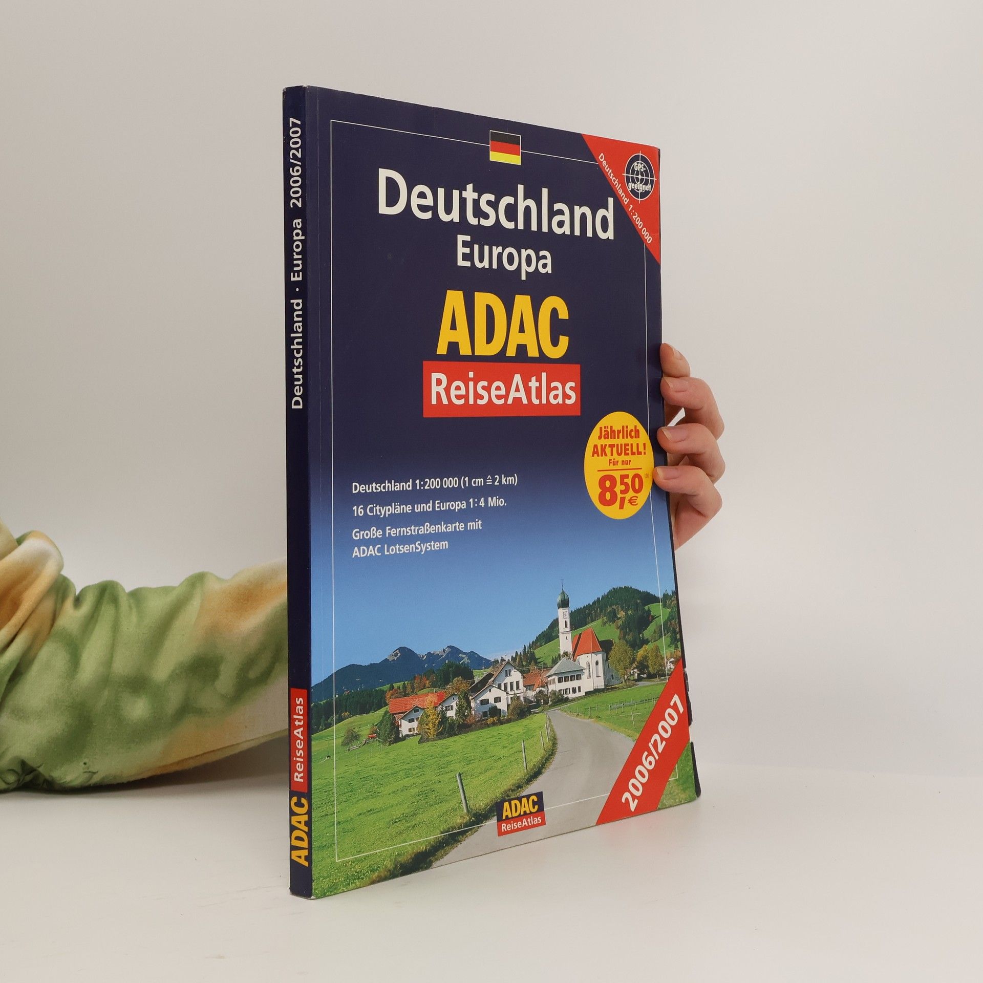 Collectif d'auteurs ADAC ReiseAtlas Deutschland Europa 2006/2007 1 : 200 000