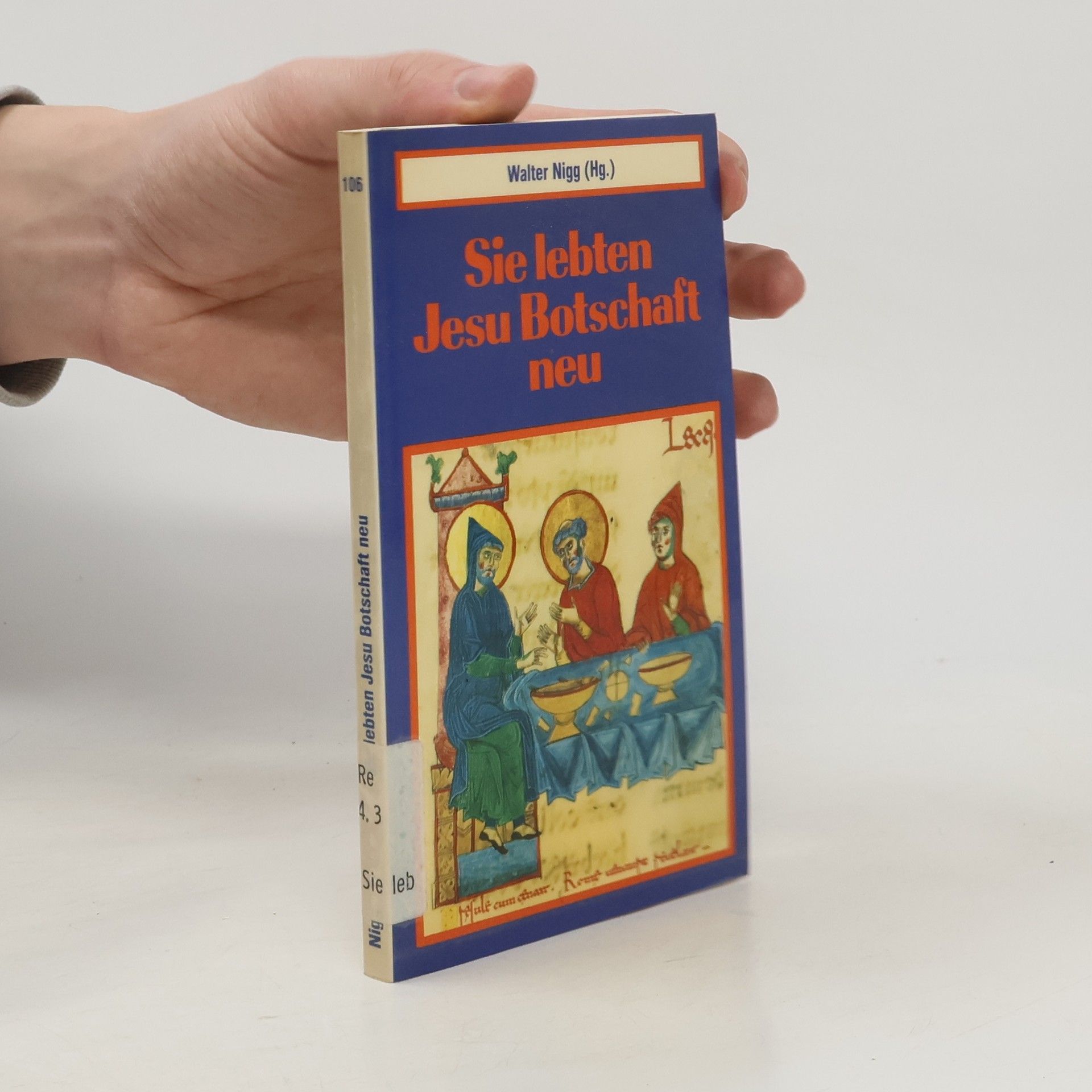 Walter Nigg Topos-Taschenbücher: Sie lebten Jesu Botschaft neu