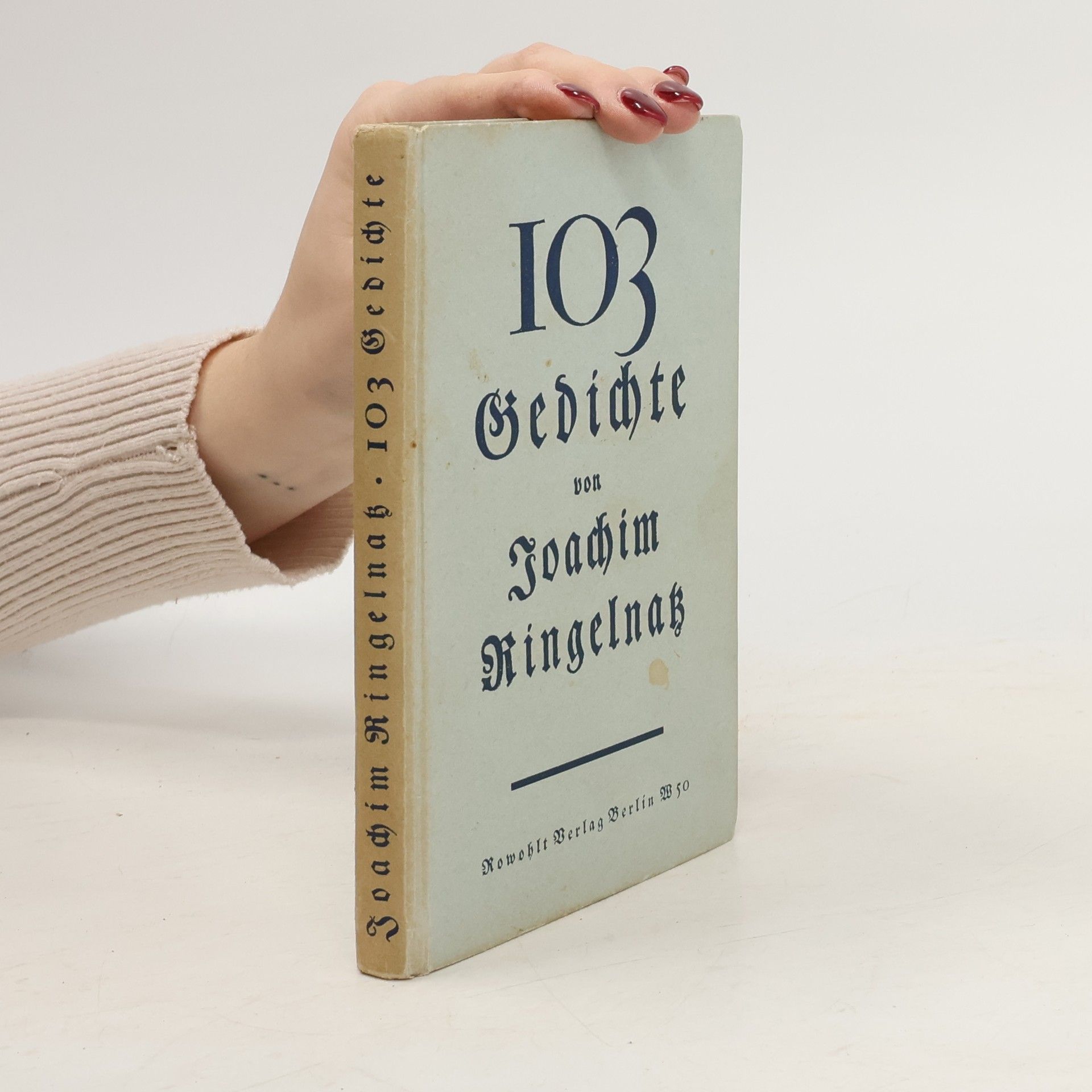 Joachim Ringelnatz 103 Gedichte