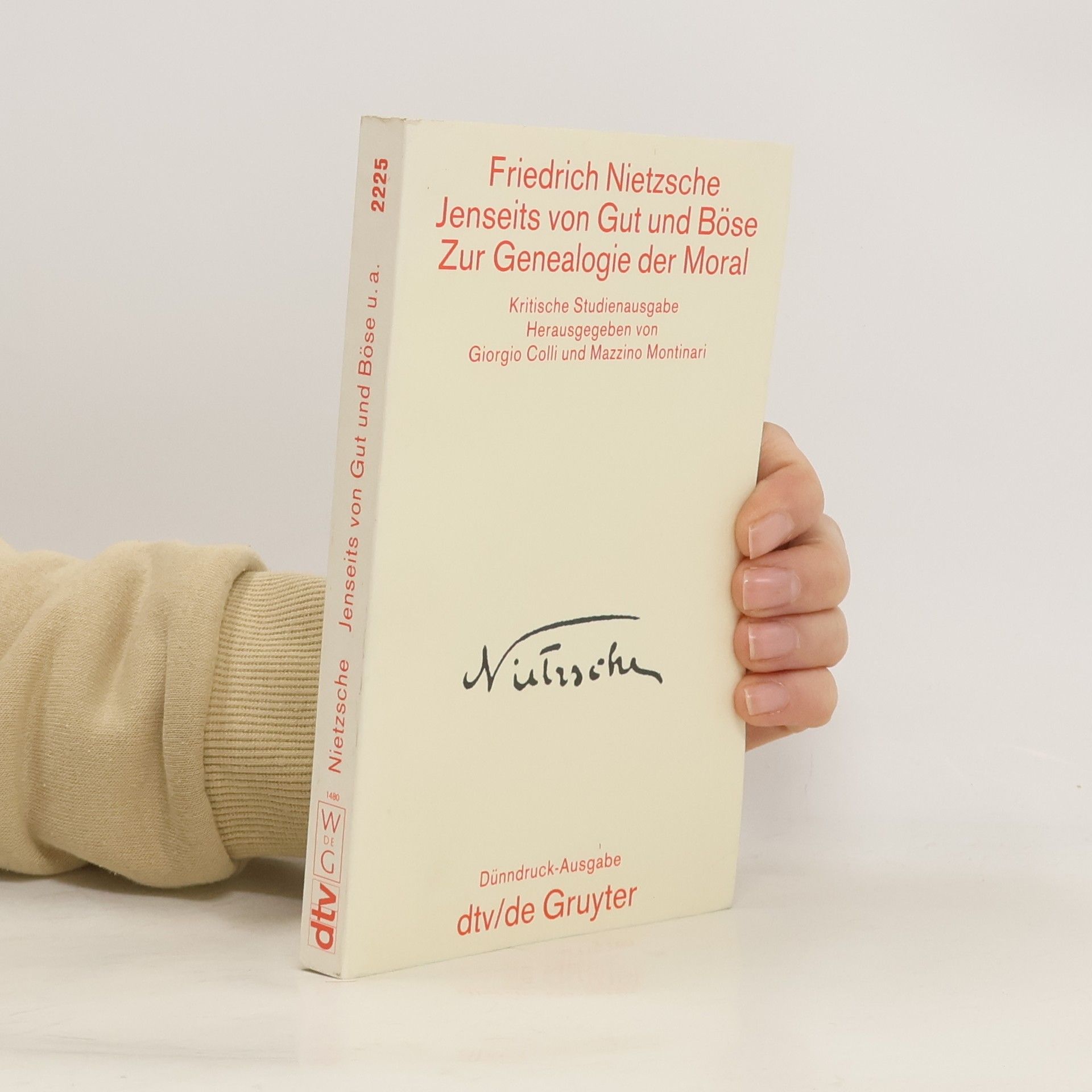 Jenseits von Gut und Böse. Zur Genealogie der Moral