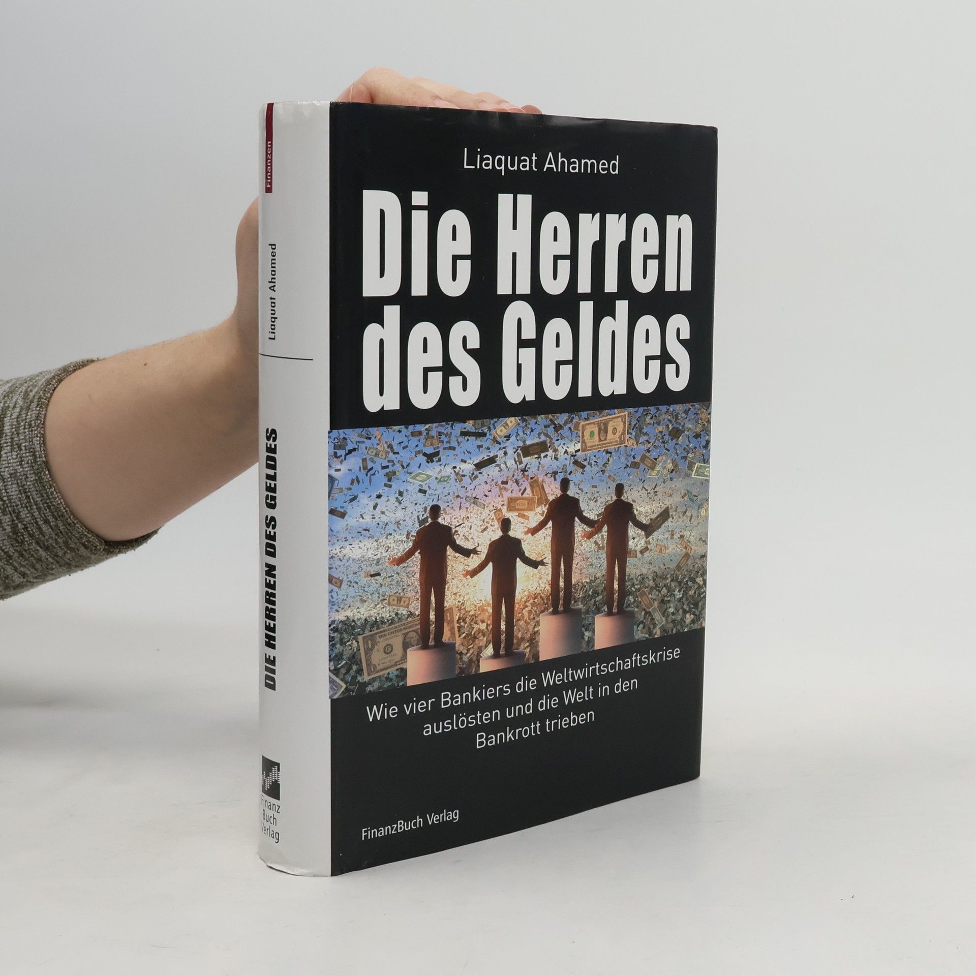 Liaquat Ahamed Die Herren des Geldes