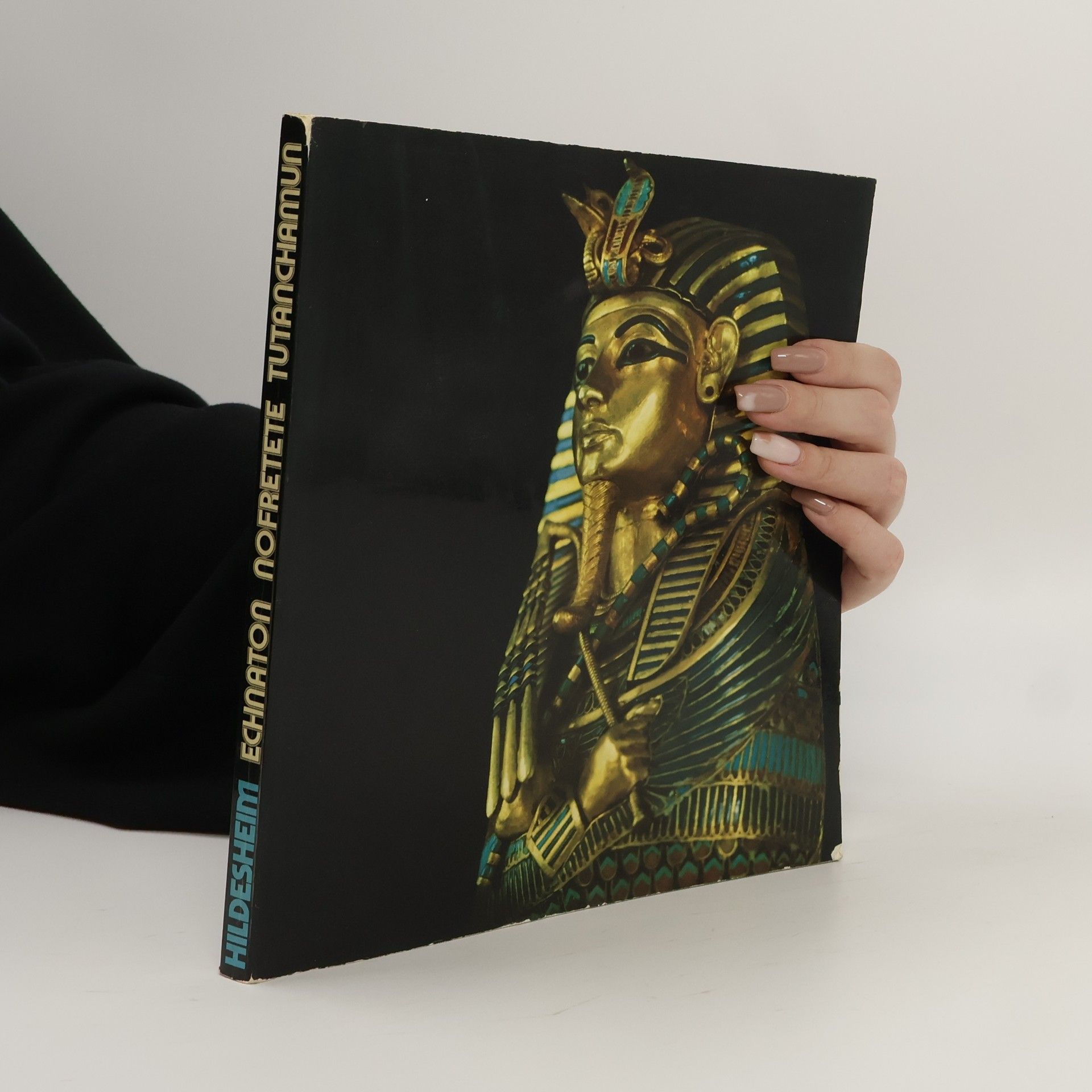 Various authors Echnaton, Nofretete, Tutanchamon