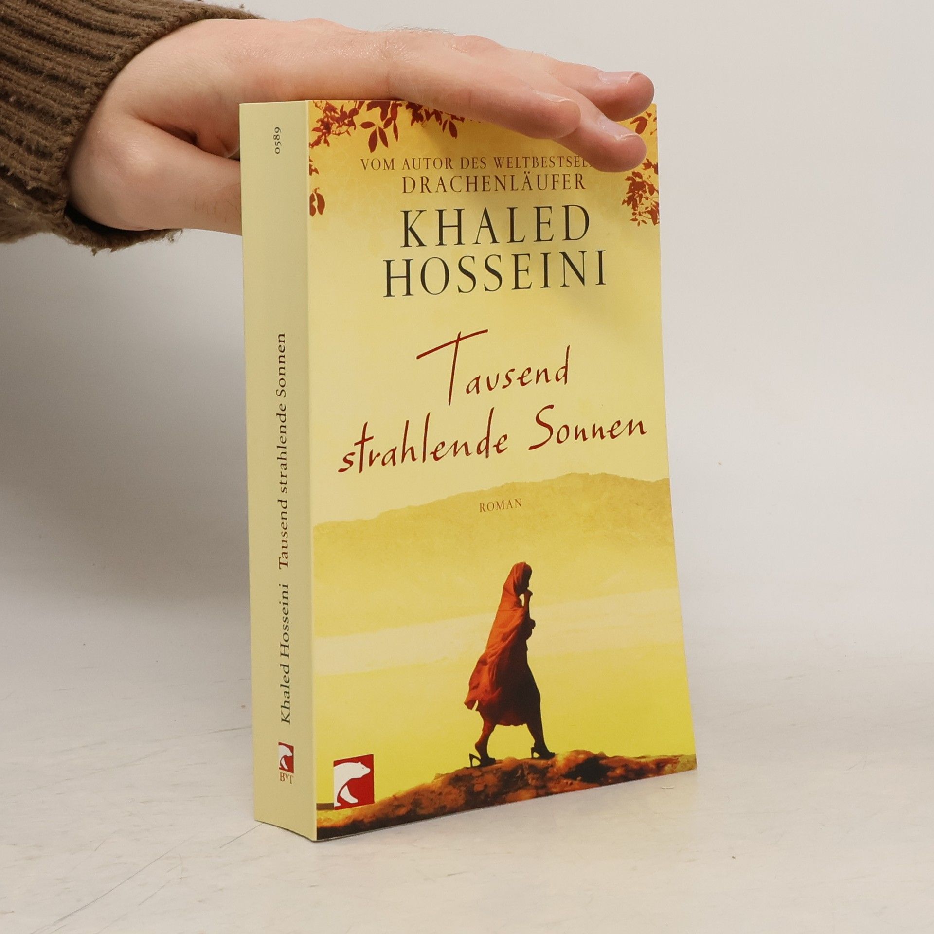 Khaled Hosseini Tausend strahlende Sonnen : Roman