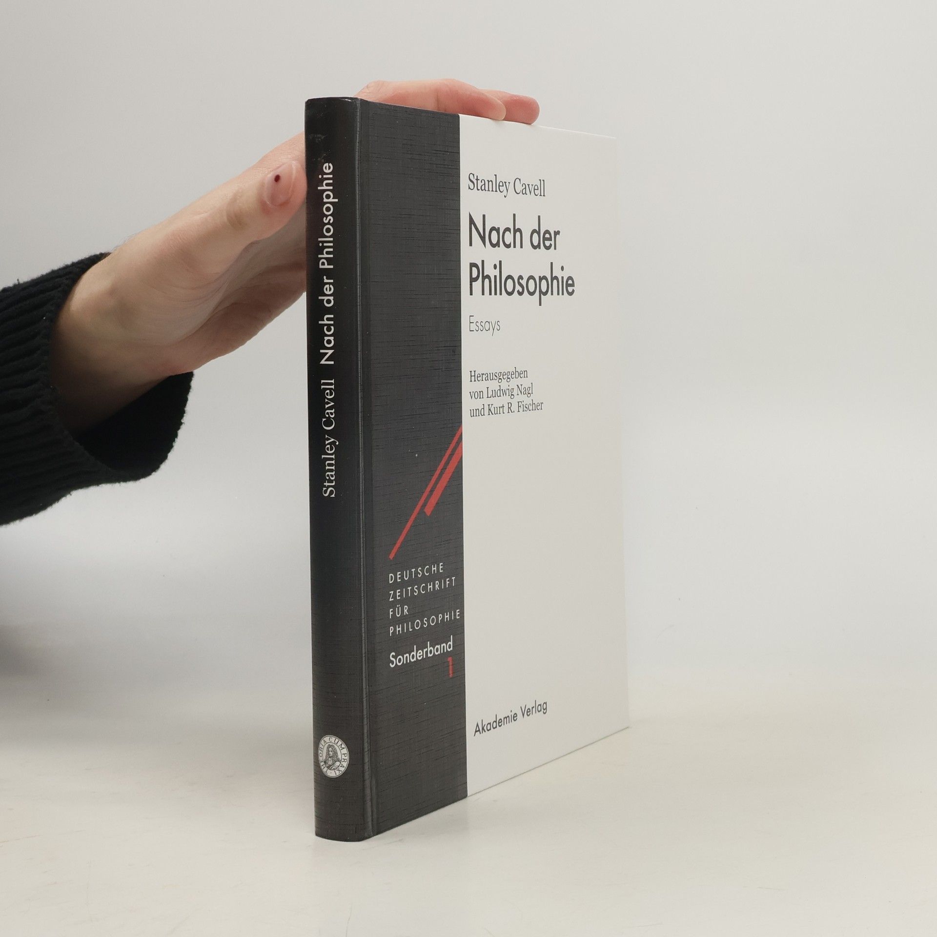 Stanley Cavell Deutsche Zeitschrift für Philosophie / Sonderbände - 1: Nach der Philosophie