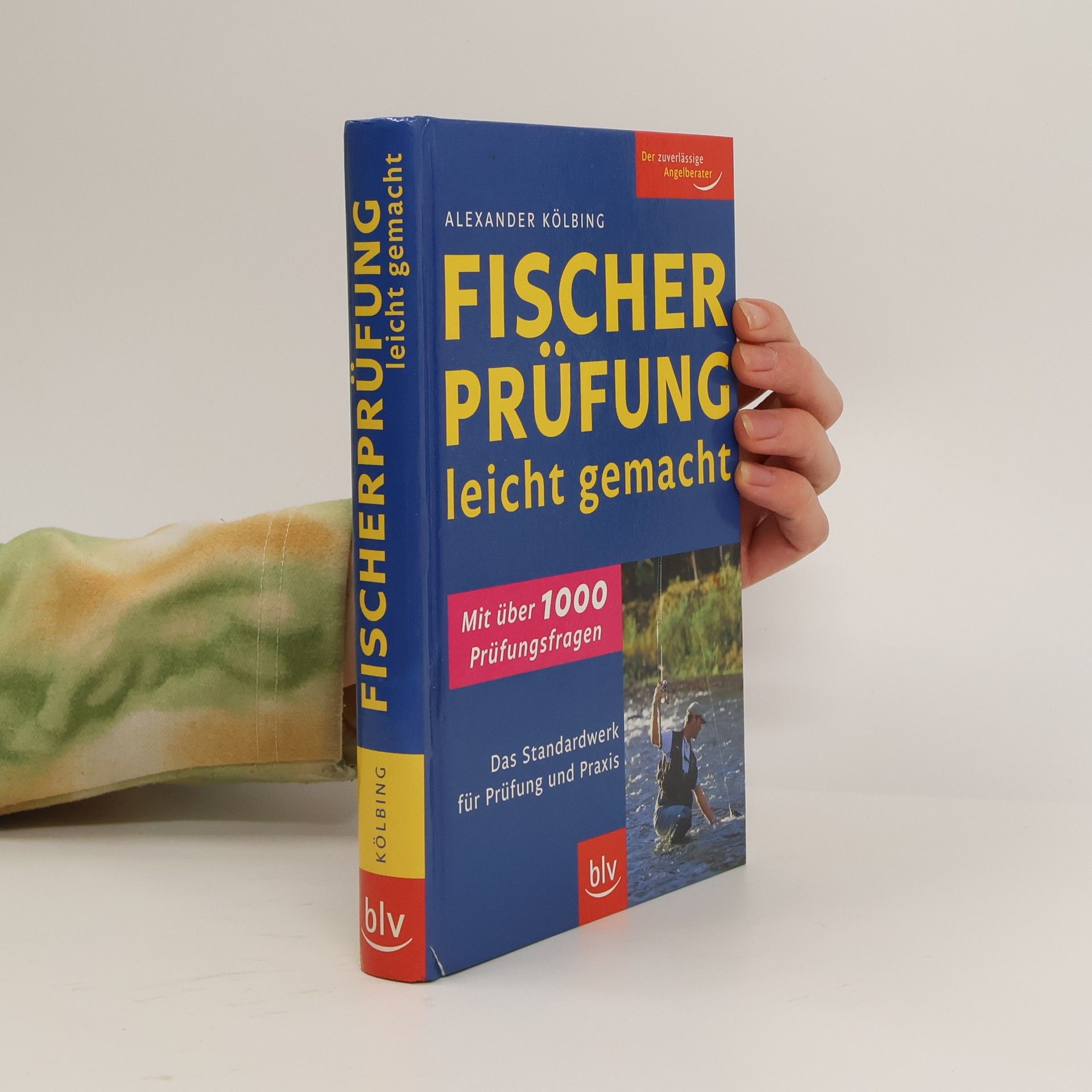 Alexander Kölbing Fischerprüfung leicht gemacht