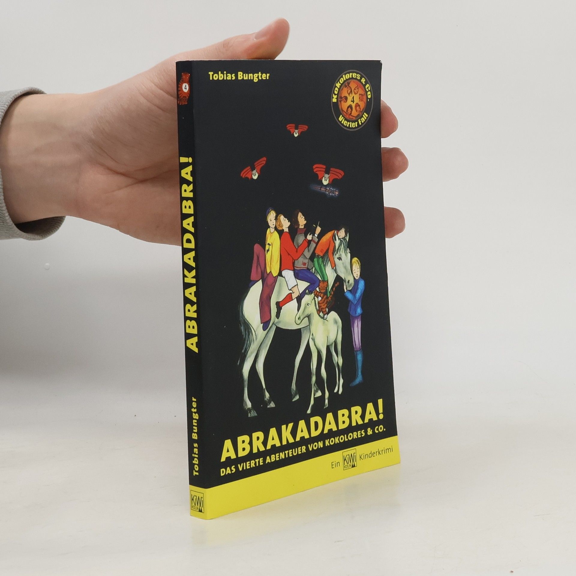 Tobias Bungter Kokolores & Co. - 4: Abrakadabra!
