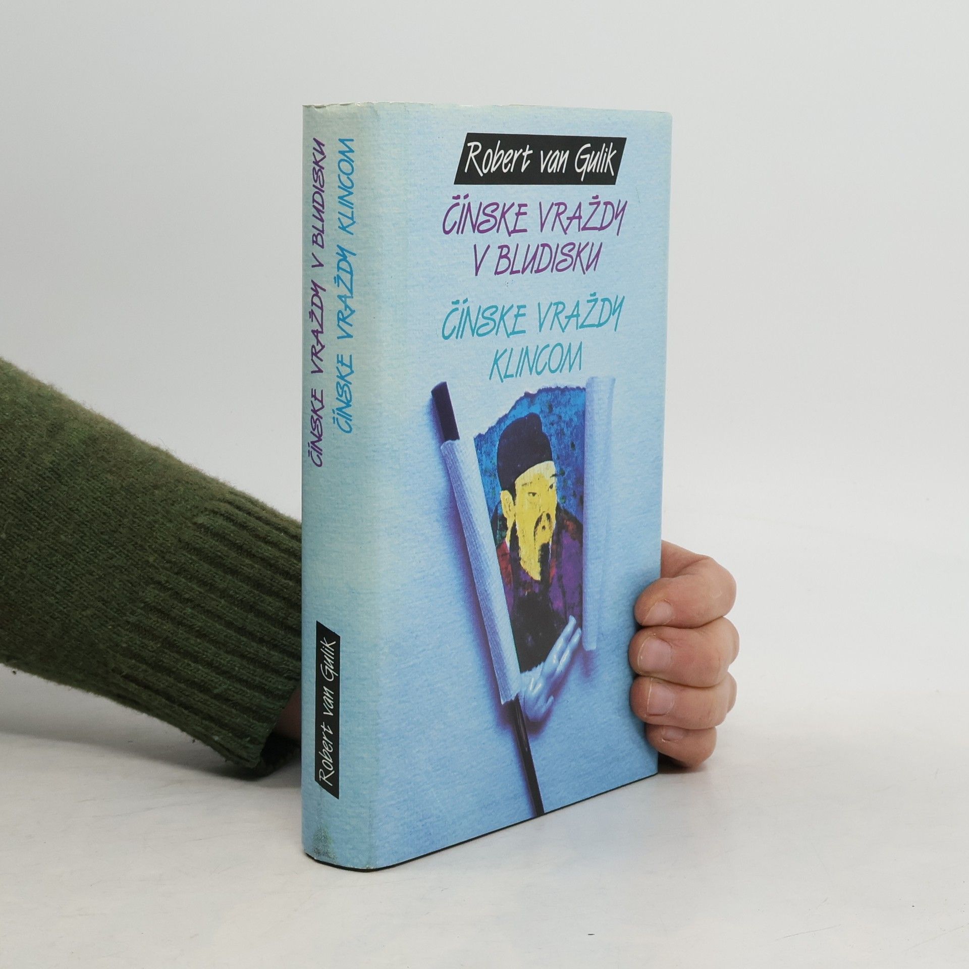 Robert van Gulik Čínske vraždy v bludisku / Čínske vraždy klincom