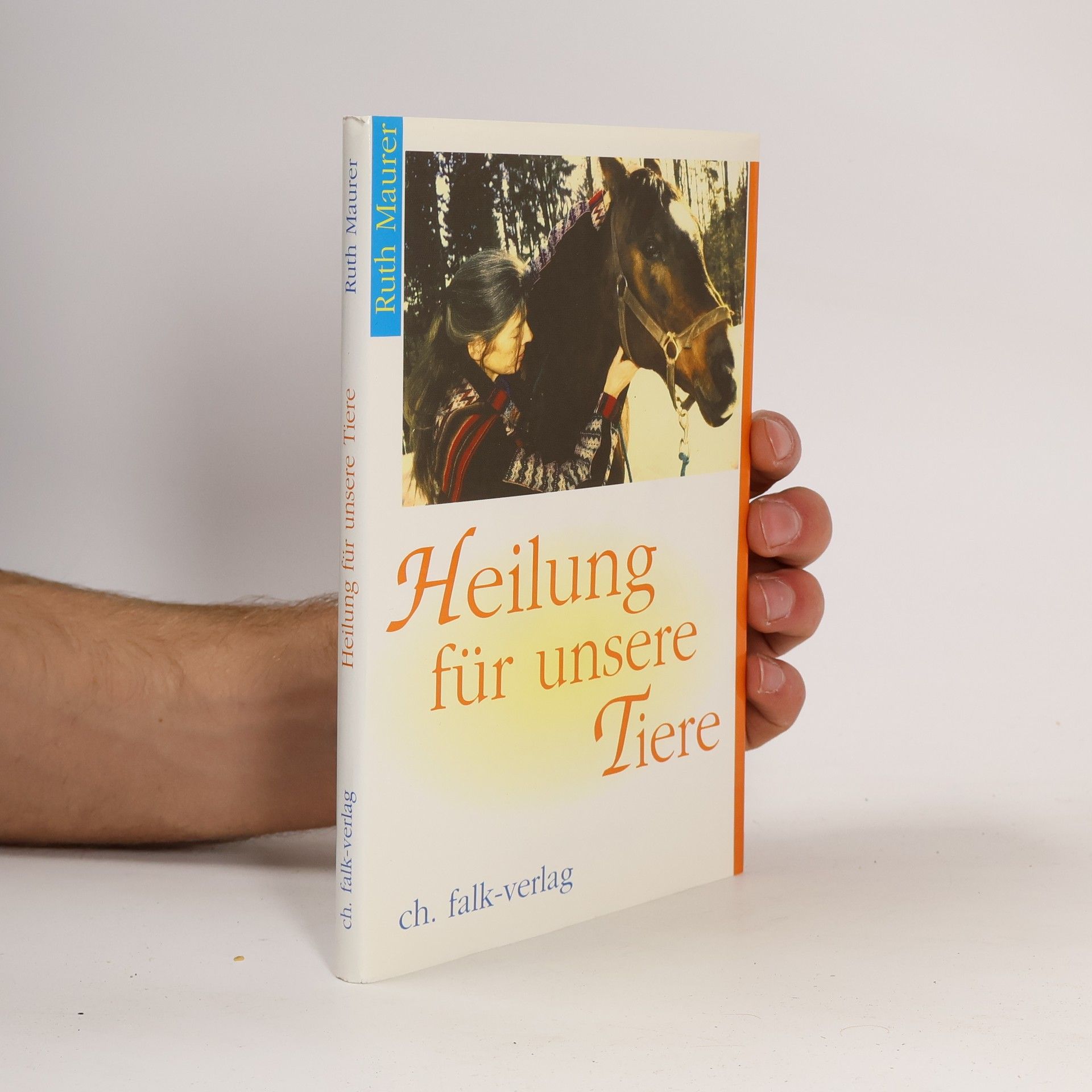 Ruth Maurer Heilung für unsere Tiere