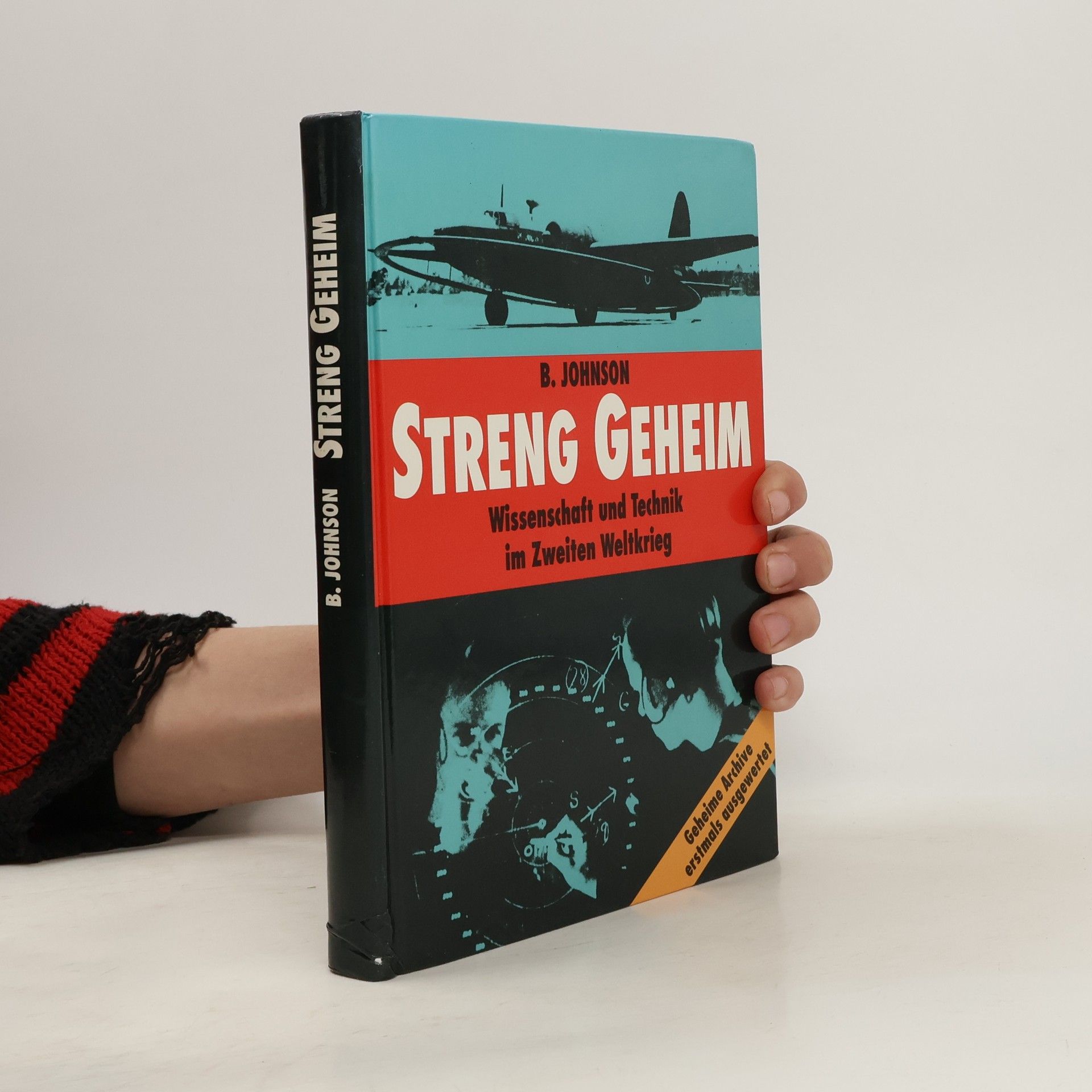 Brian Johnson Streng Geheim: Wissenschaft Und Technik Im Zweiten Weltkrieg