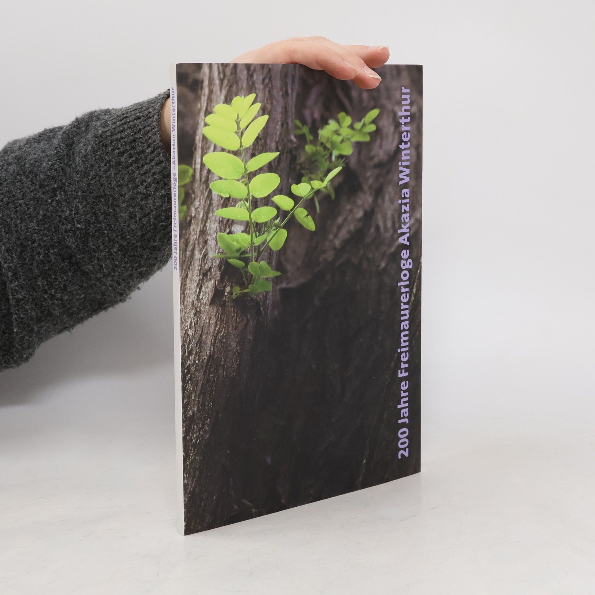 Autorenkollektiv 200 Jahre Freimaurerloge Akazia Winterthur