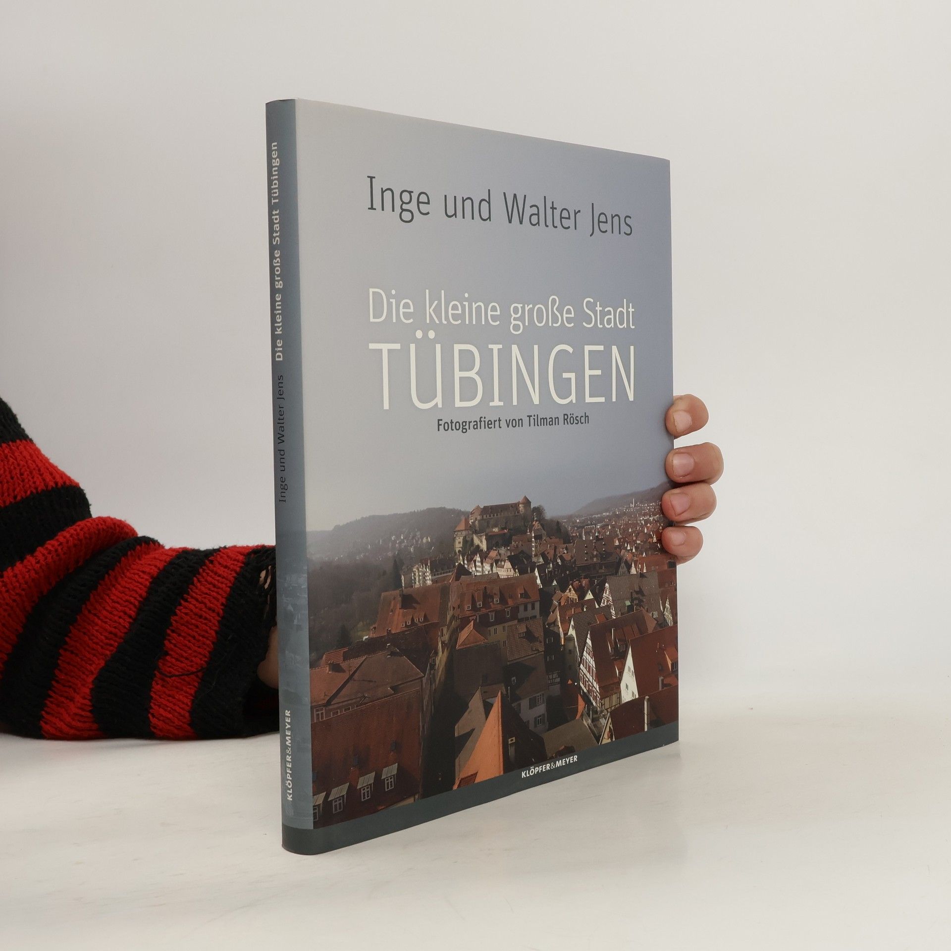 Inge Jens Die kleine große Stadt Tübingen
