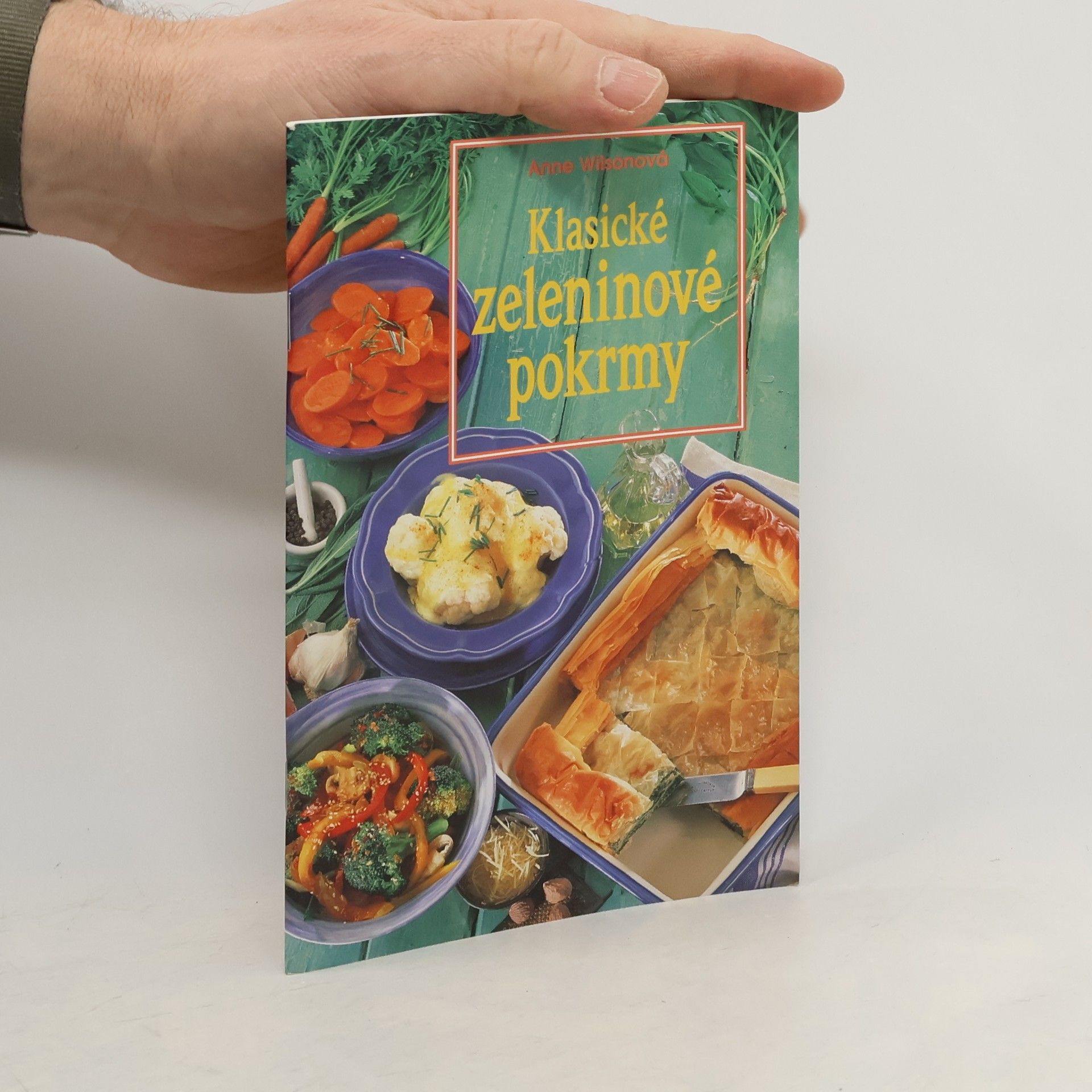 Anne Wilson Klasické zeleninové pokrmy