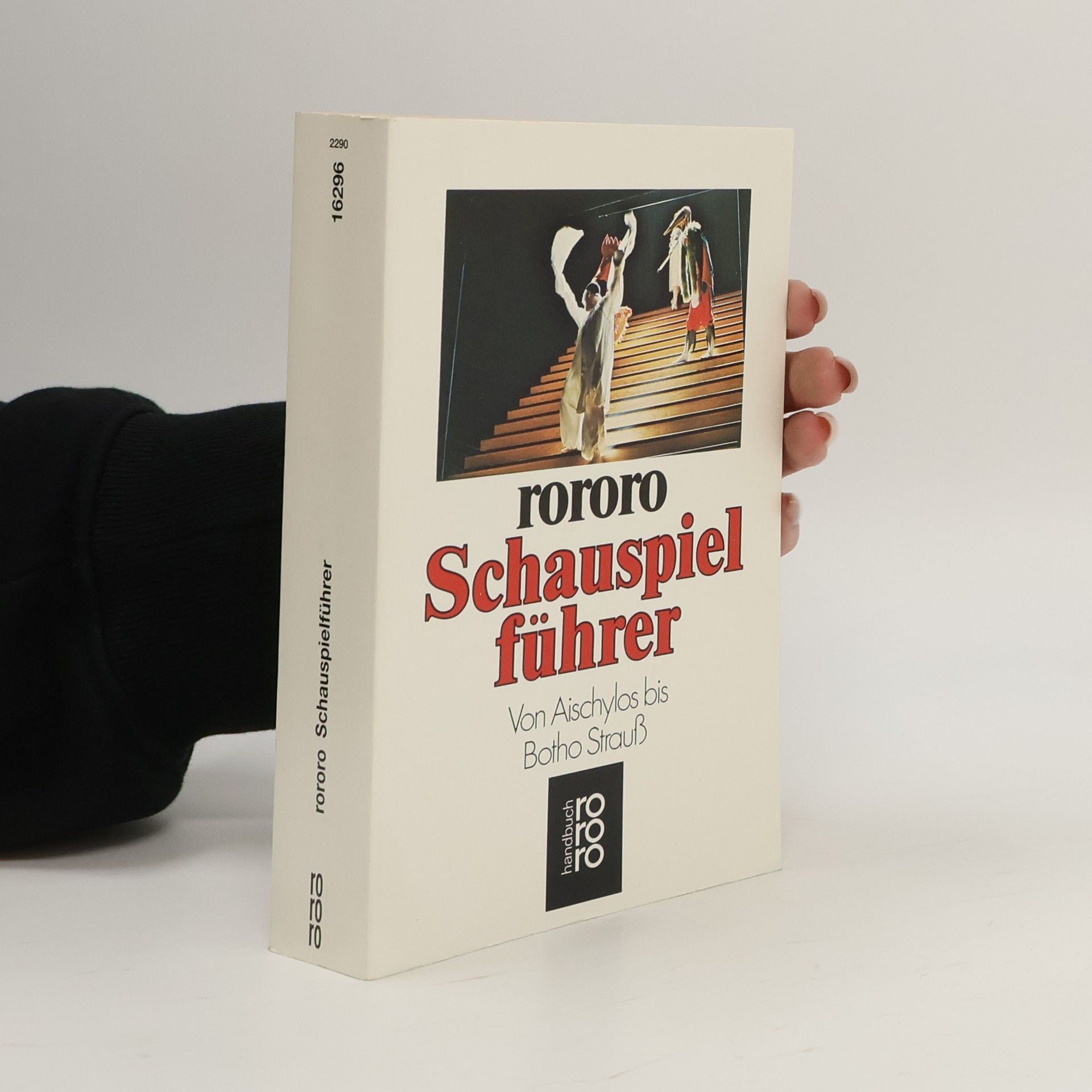 Karin Kathrein Rororo Schauspielführer : von Aischylos bis Botho Strauss