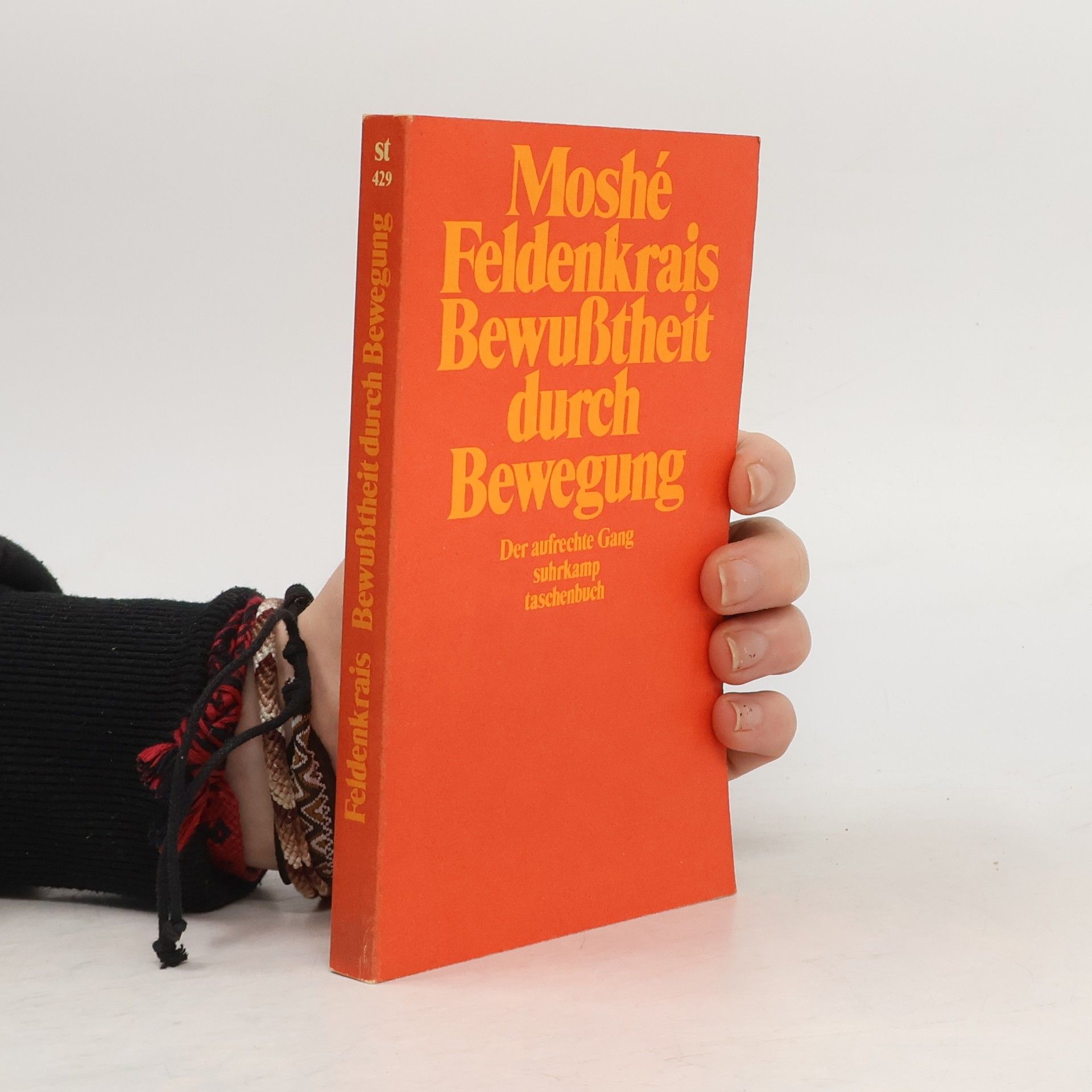 Moshé Feldenkrais Bewusstheit durch Bewegung