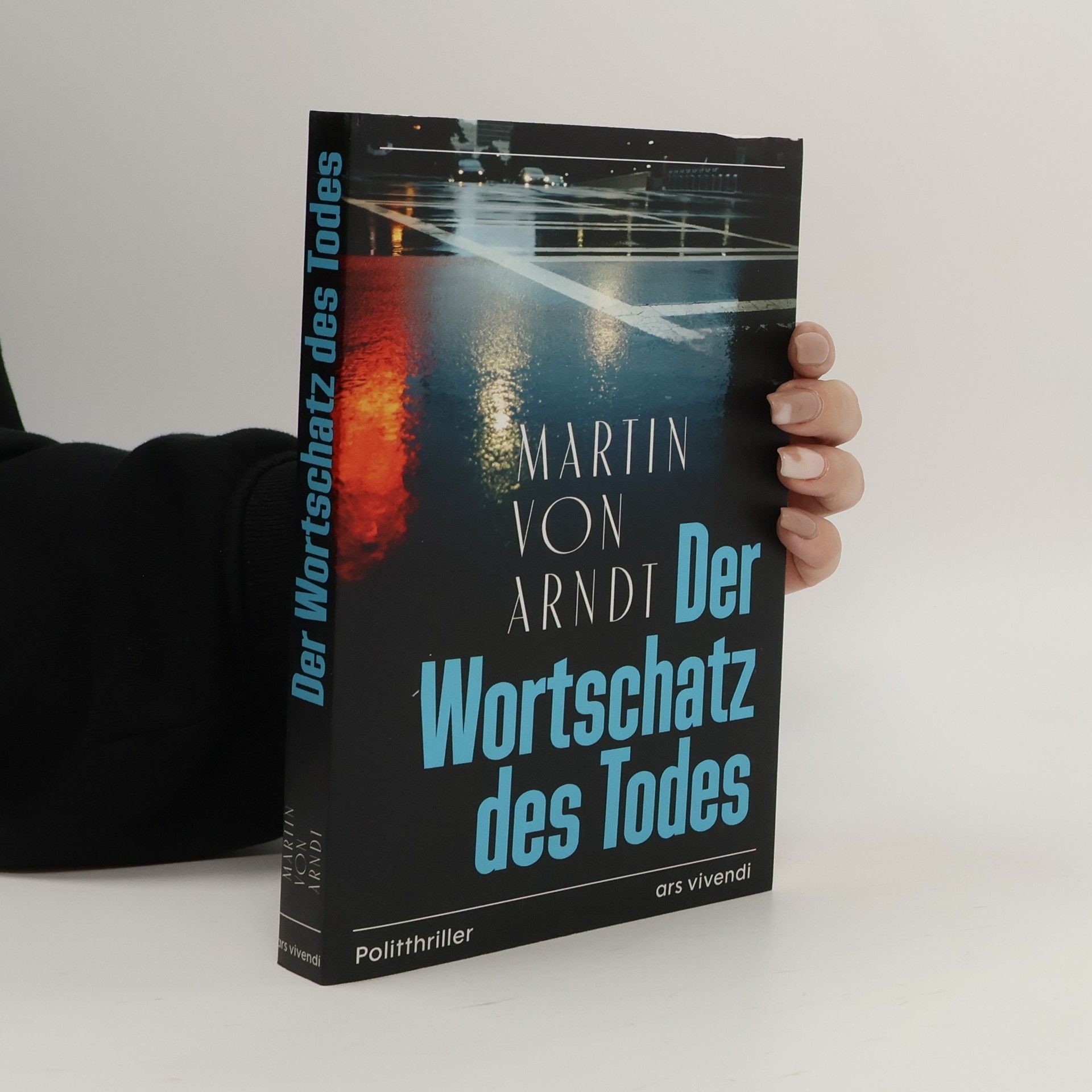 Martin Arndt Der Wortschatz des Todes