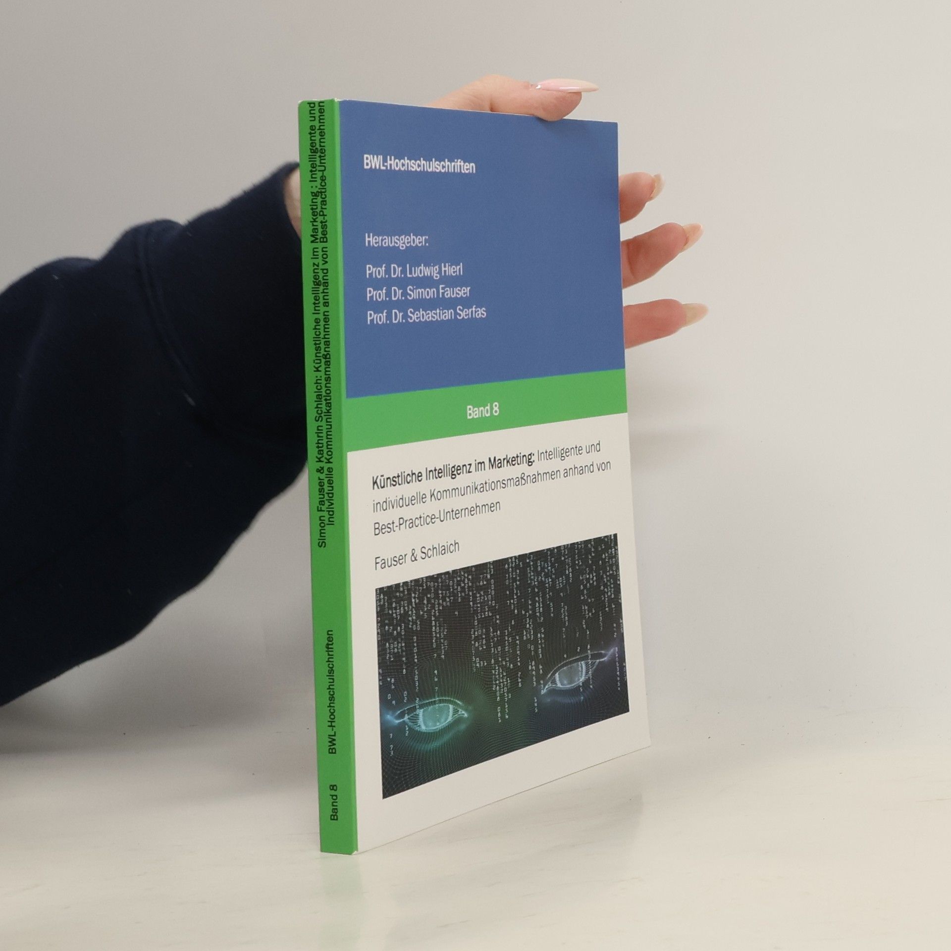 BWL-Hochschulschriften - 8: Künstliche Intelligenz im Marketing