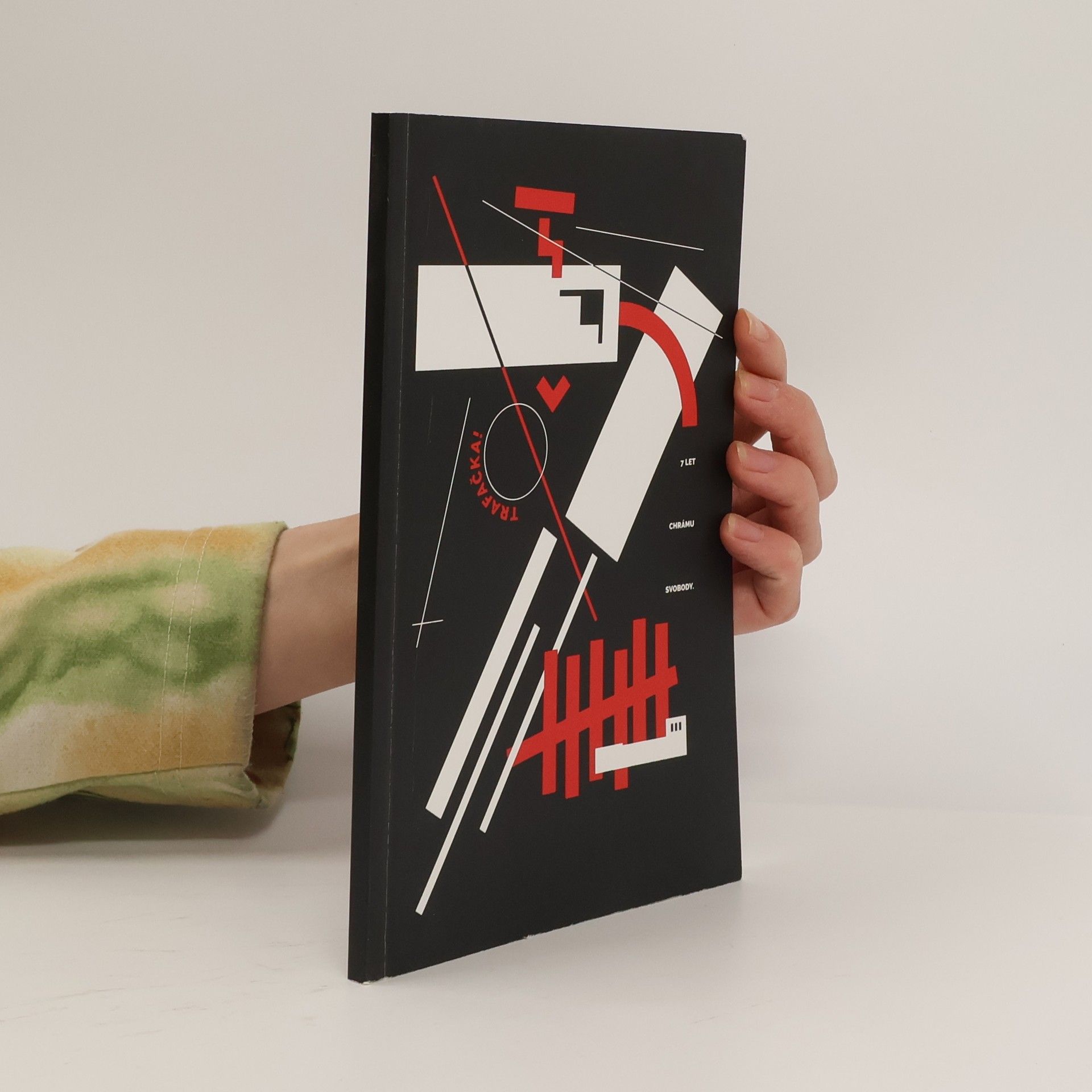 Collectif d'auteurs Trafačka!. 7 let chrámu svobody