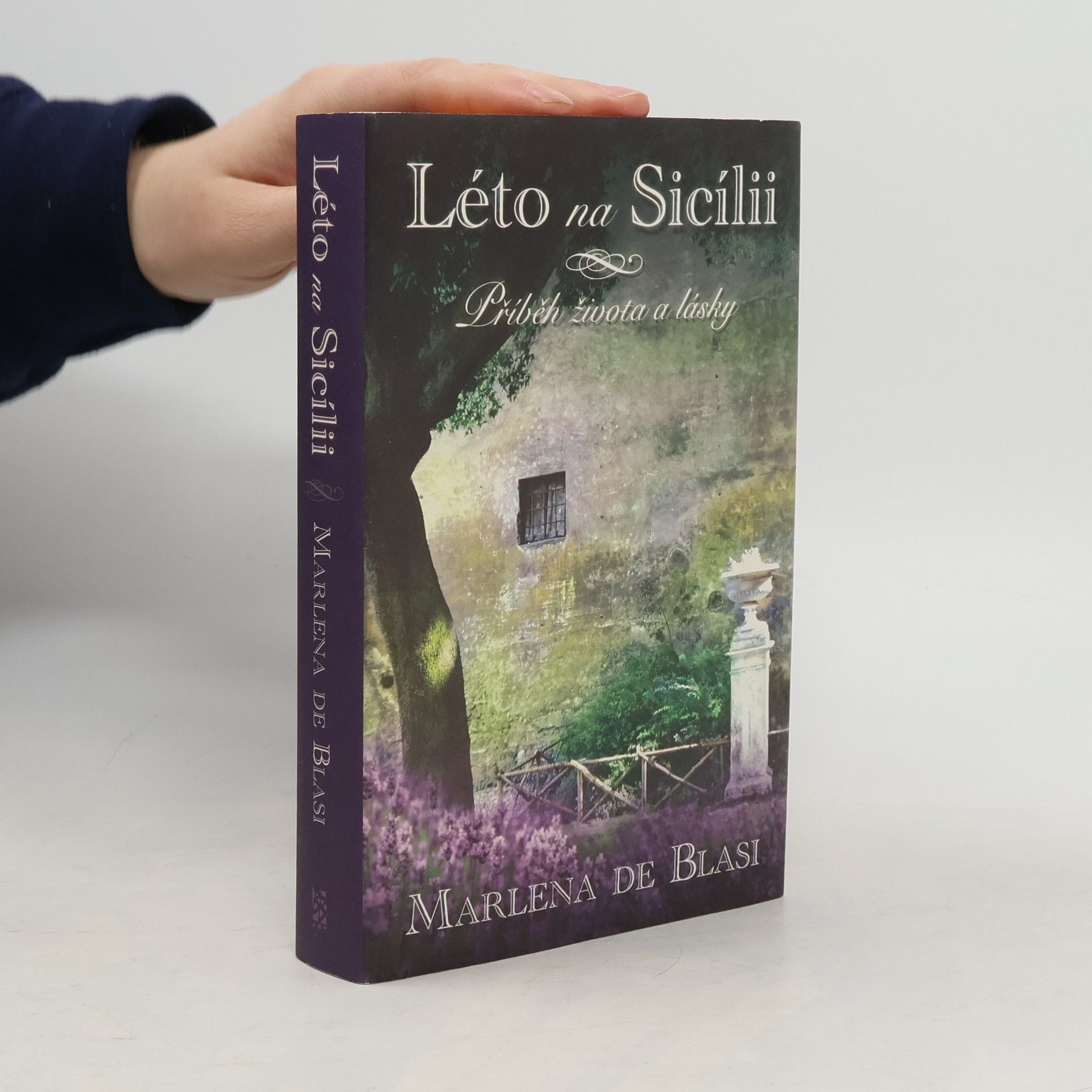 Marlena de Blasi Léto na Sicílii. Příběh života a lásky