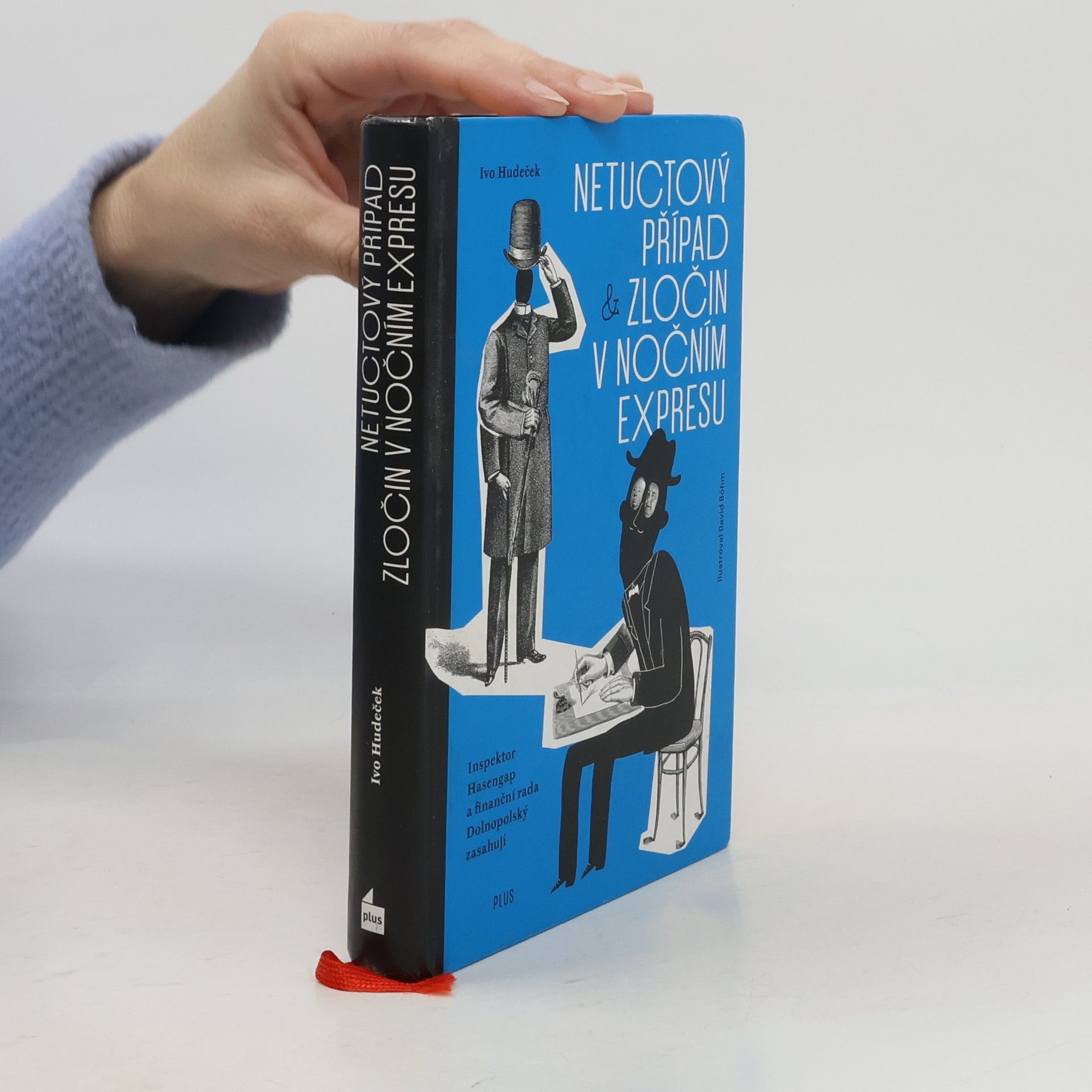 Ivo Hudeček Netuctový případ. Zločin v nočním expresu