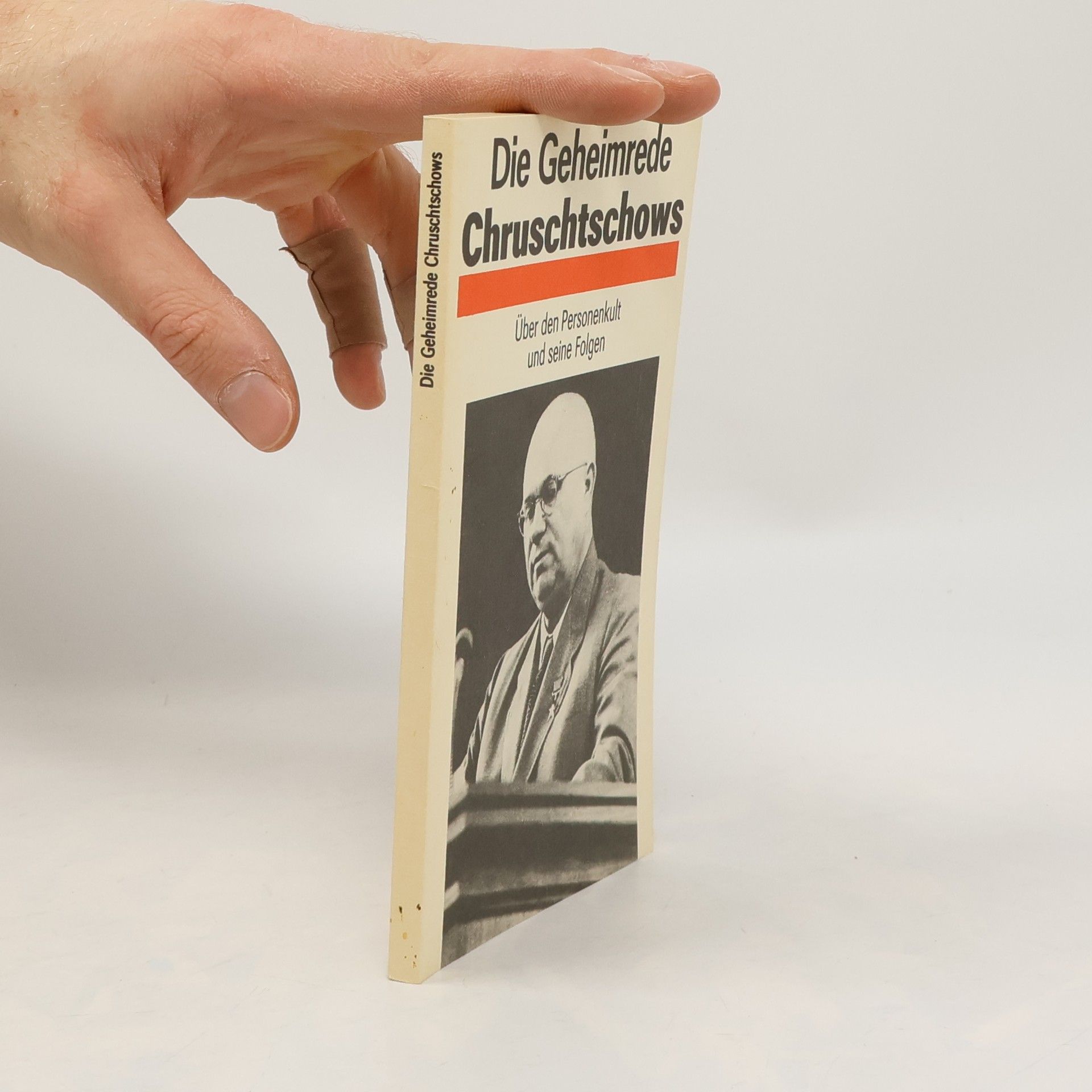 Nikita Sergejewitsch Chruschtschow Die Geheimrede Chruschtschows