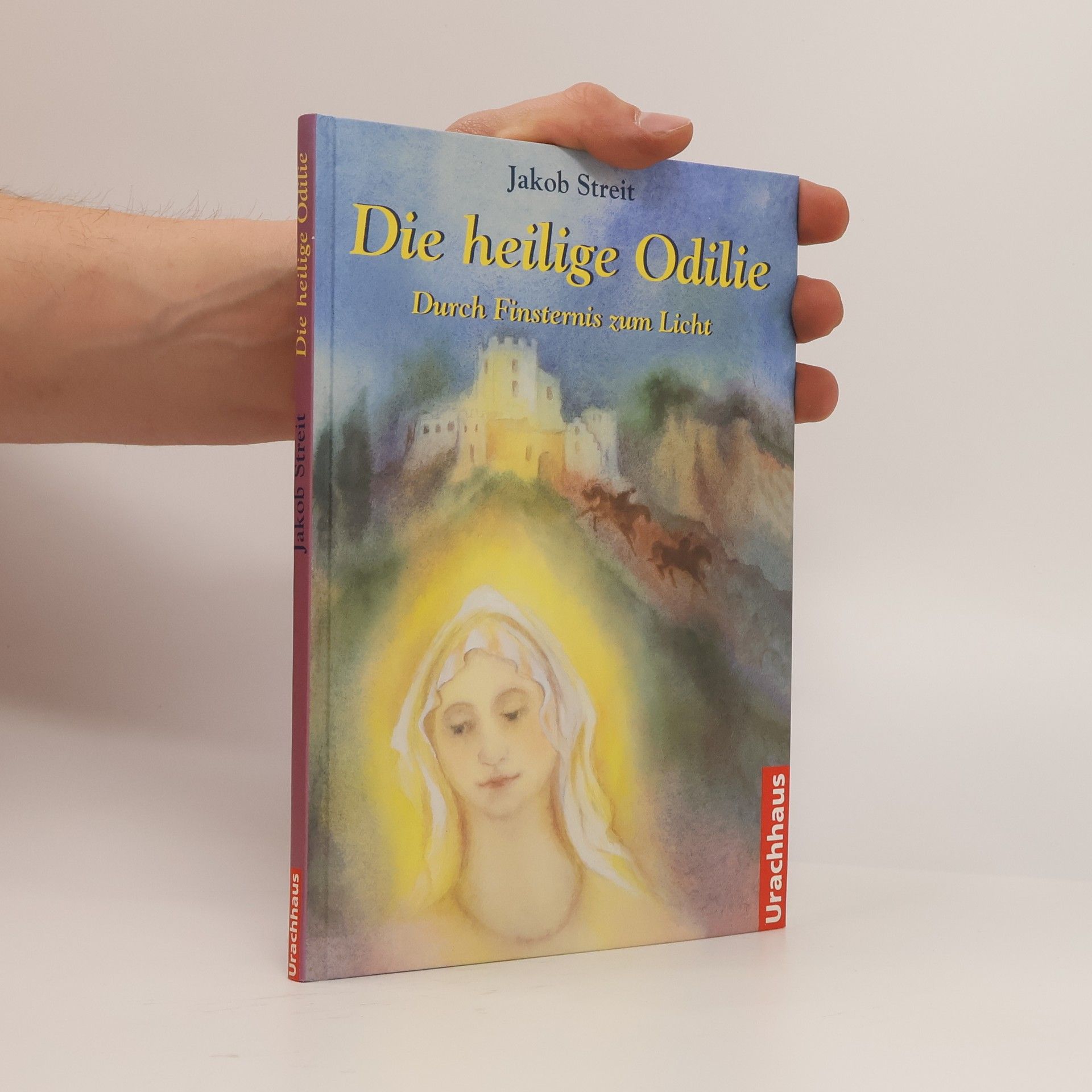 Jakob Streit Die heilige Odilie