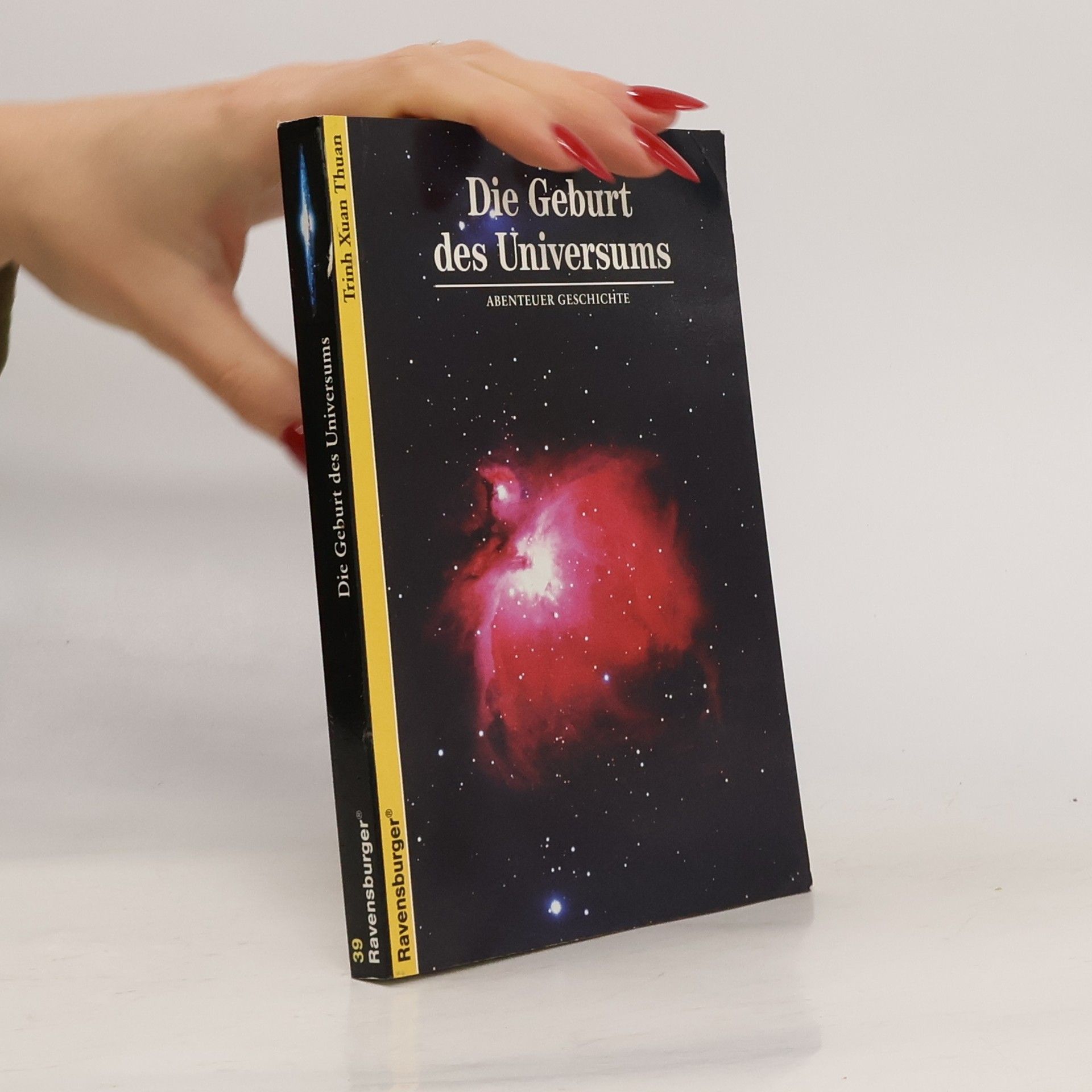 Xuan Thuan Trinh Die Geburt des Universums