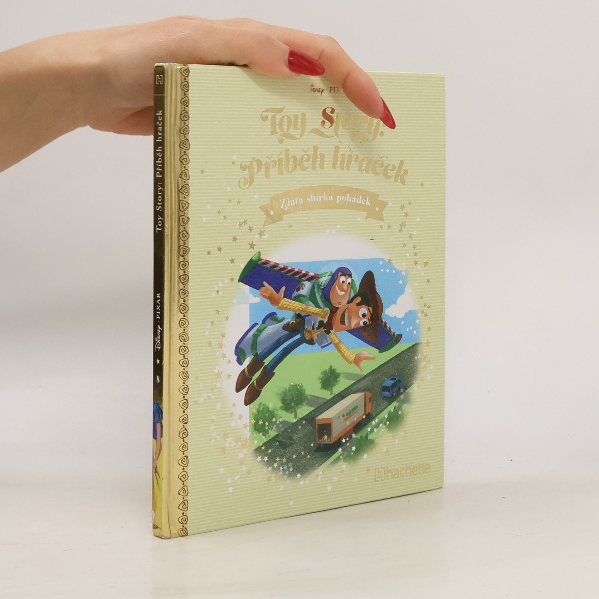 Kolektiv autorů Zlatá sbírka pohádek 8. Toy Story: Příběh hraček