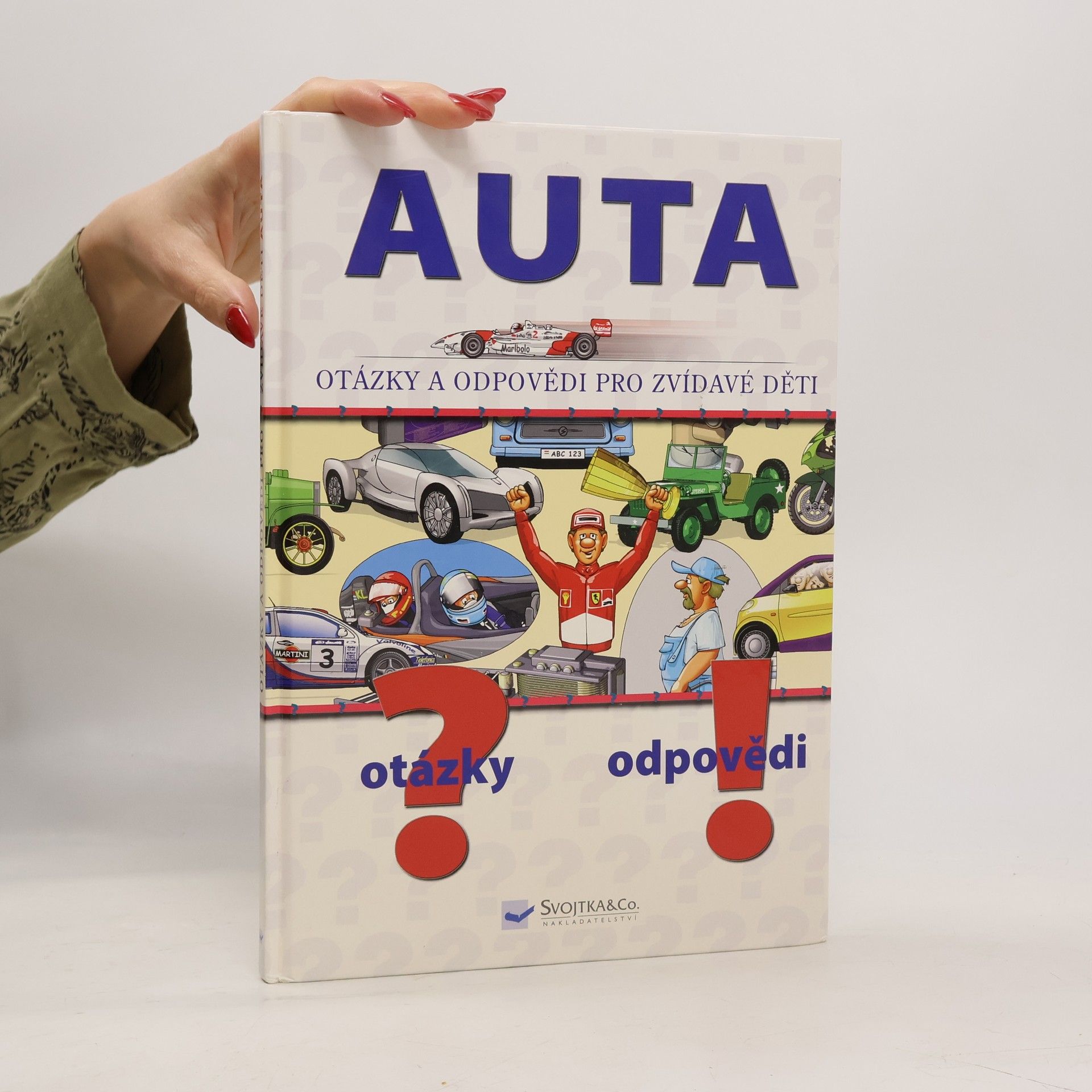 Collectif d'auteurs Auta : [otázky a odpovědi pro zvídavé děti