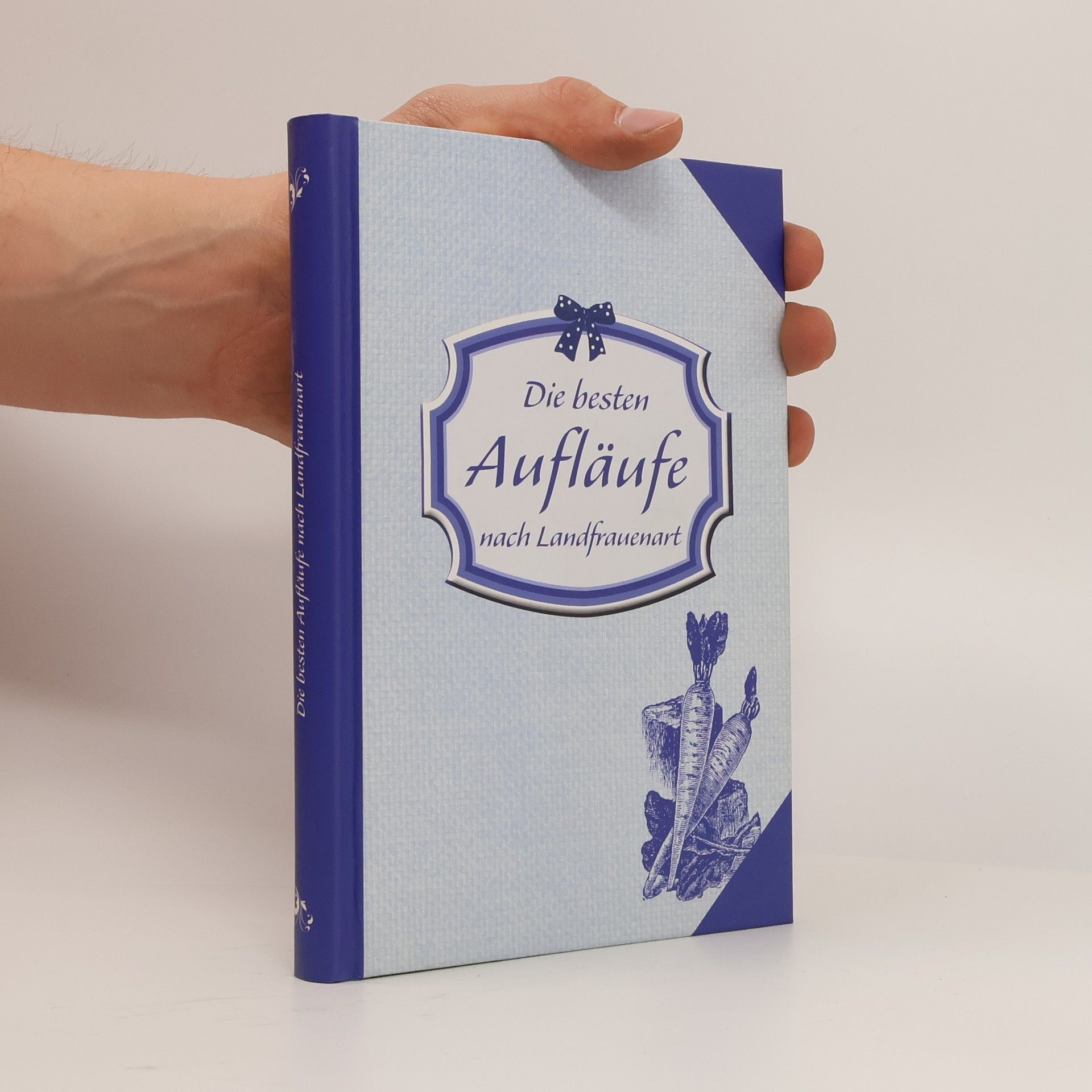 Gisela Muhr Die besten Aufläufe nach Landfrauenart