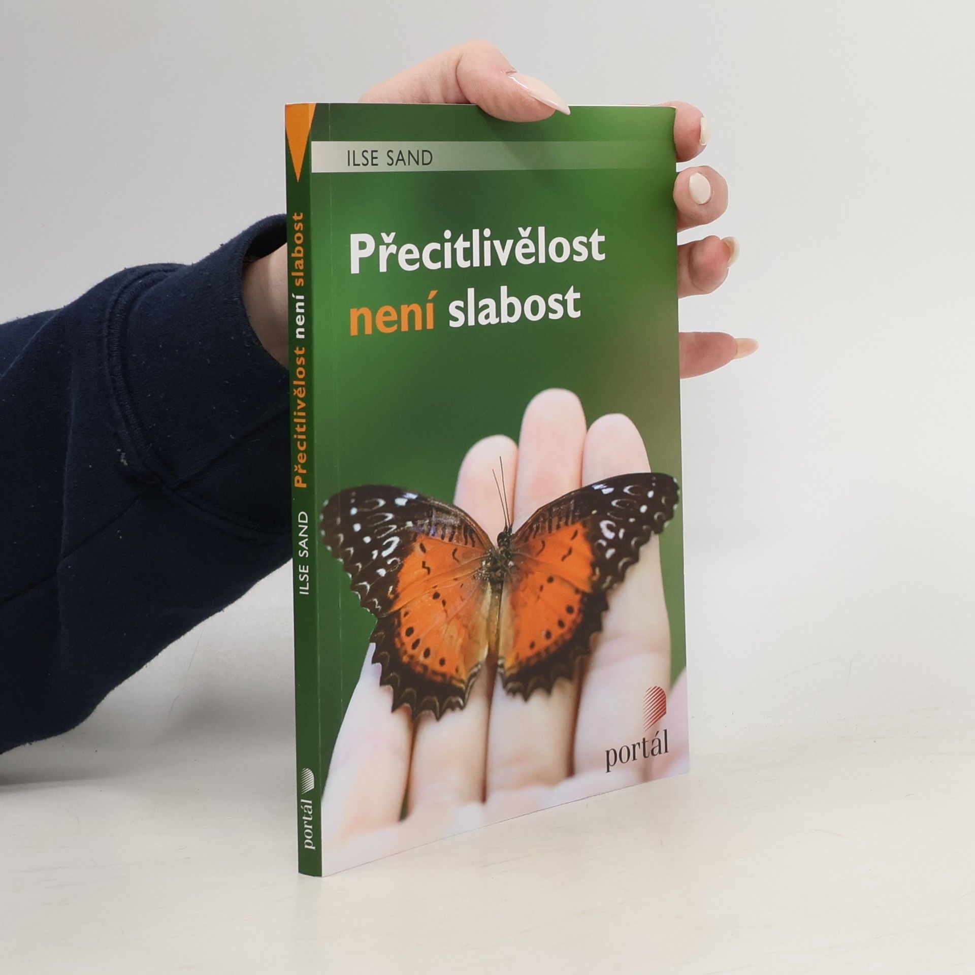 Ilse Sand Přecitlivělost není slabost