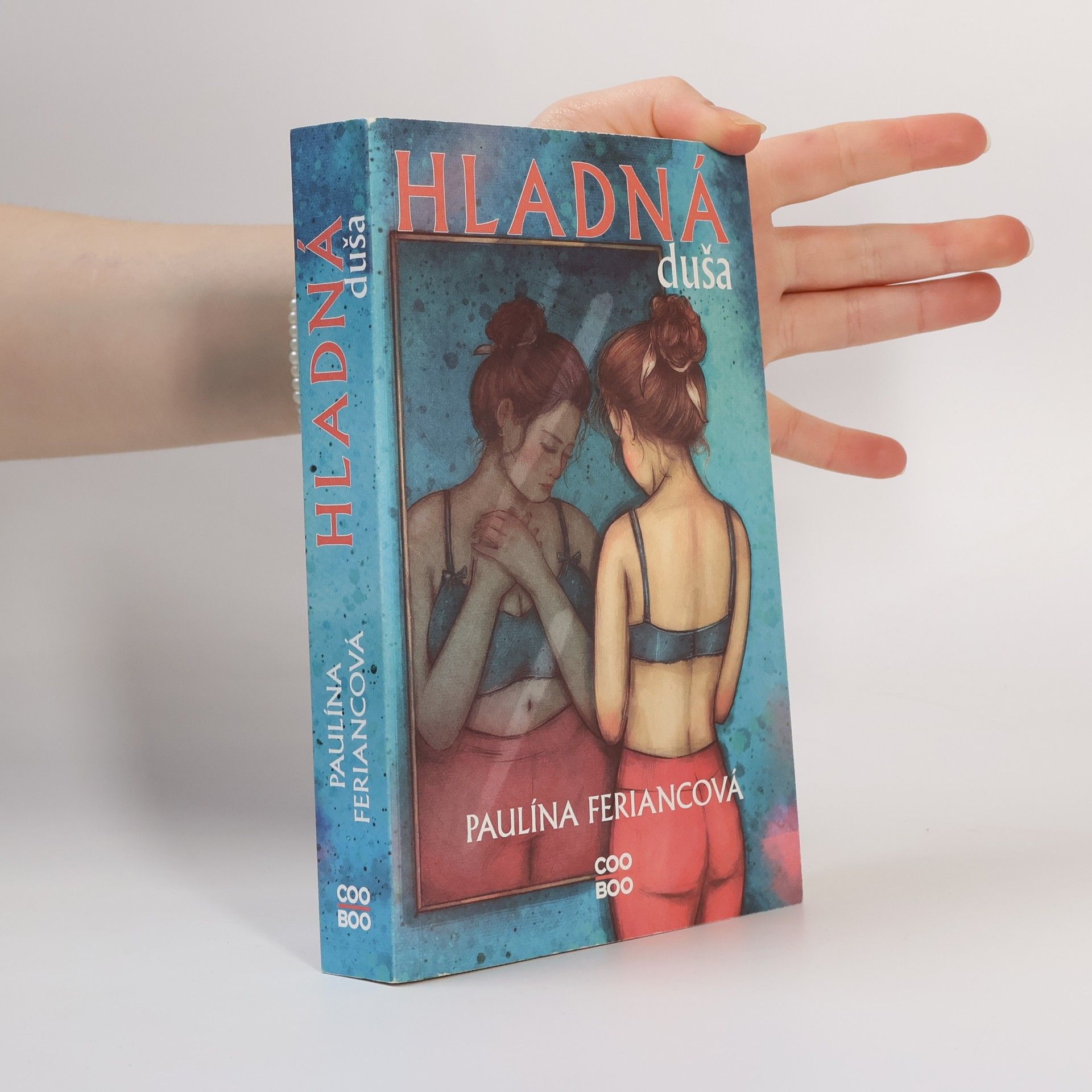 Paulína Feriancová Hladná duša