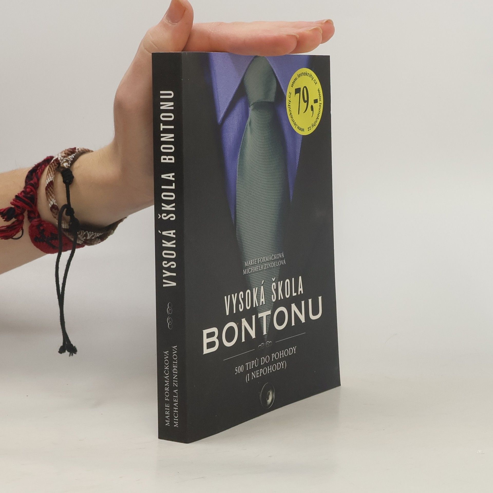 Marie Formáčková Vysoká škola bontonu. 500 tipů do pohody (i nepohody)