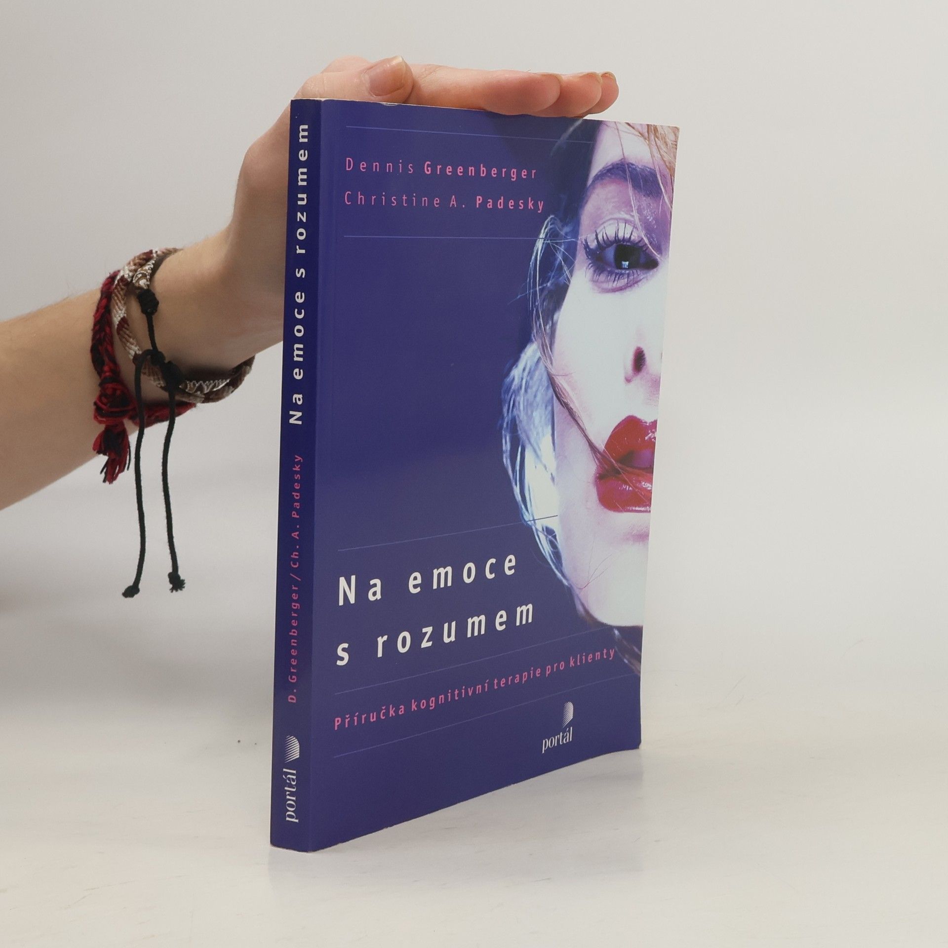 Na emoce s rozumem : příručka kognitivní terapie pro klienty